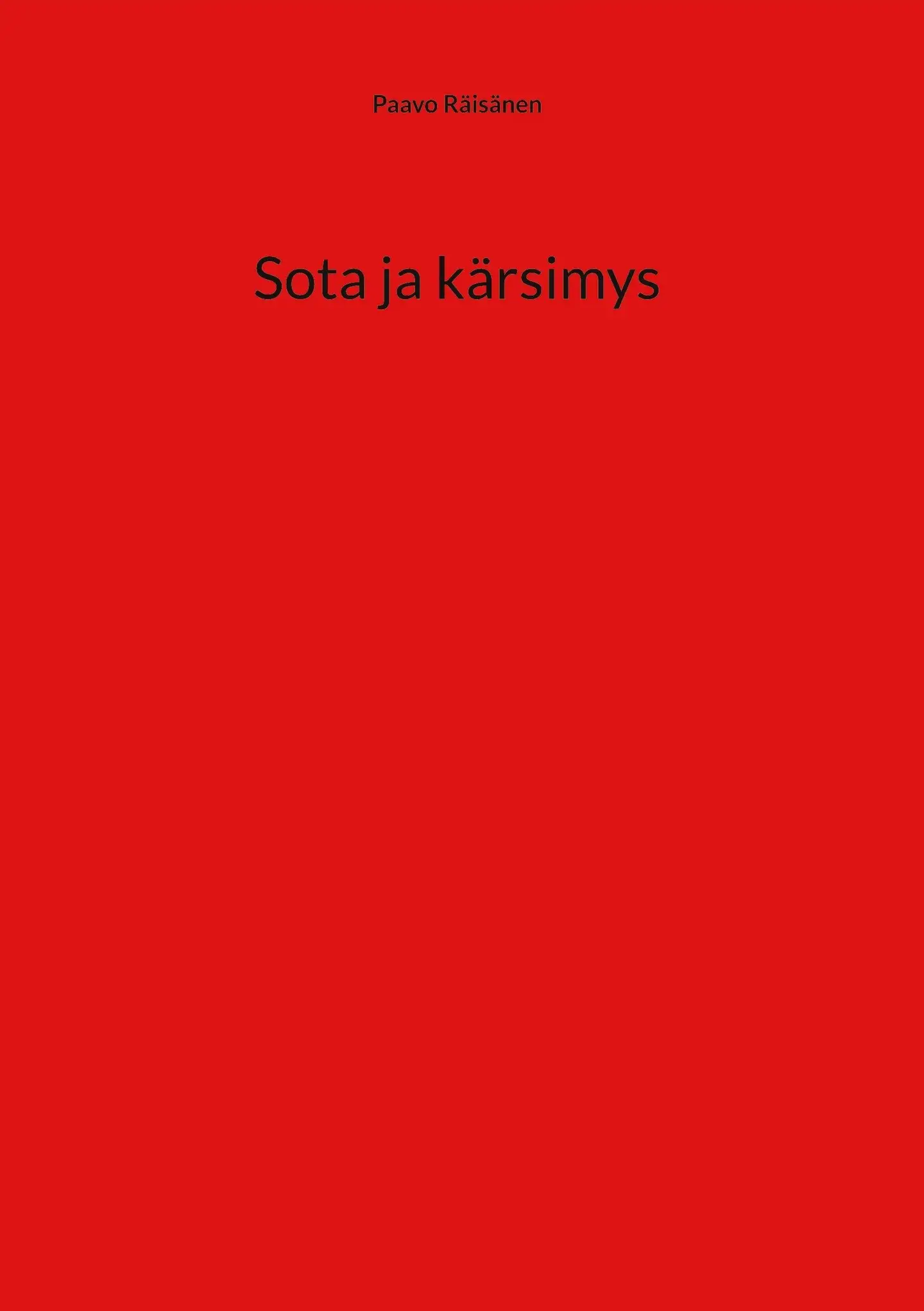 Räisänen, Sota ja kärsimys