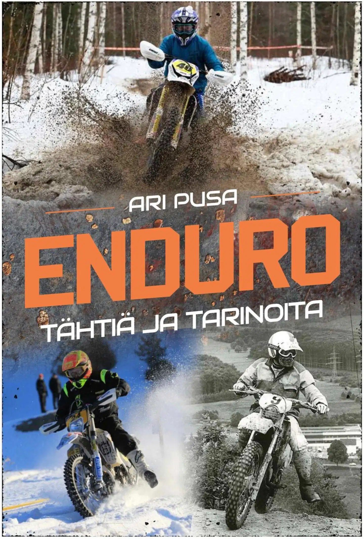 Pusa, Enduro - Tähtiä ja tarinoita