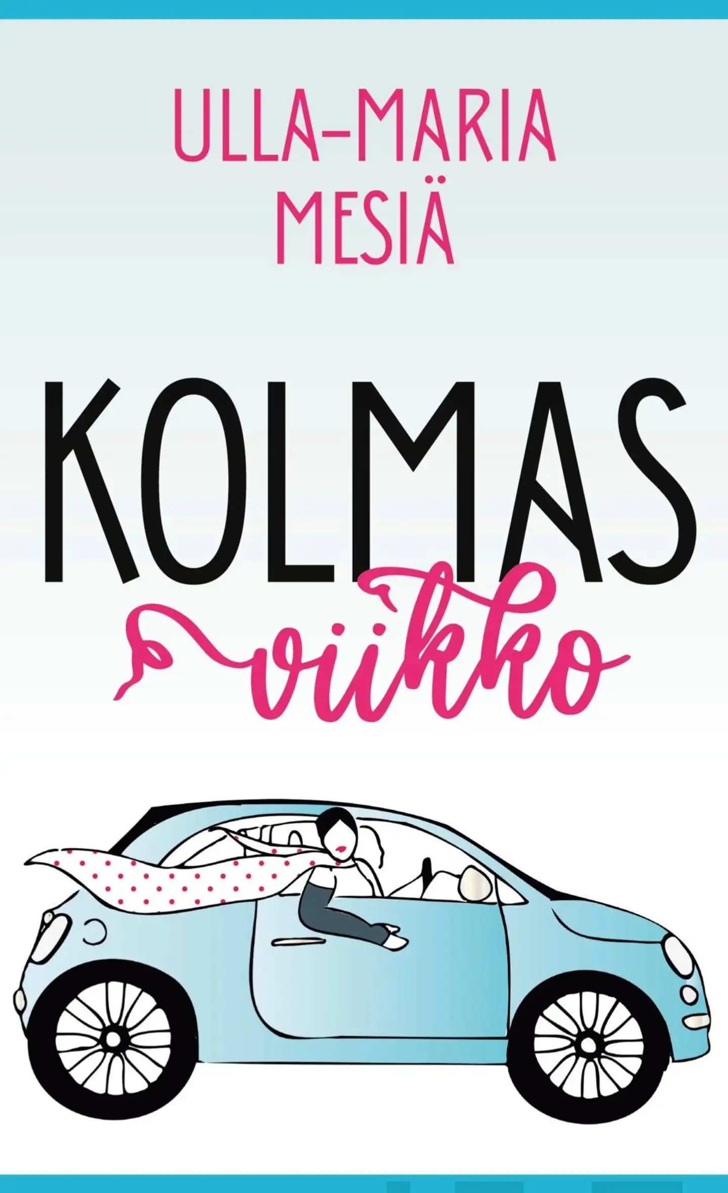 Mesiä, Kolmas viikko