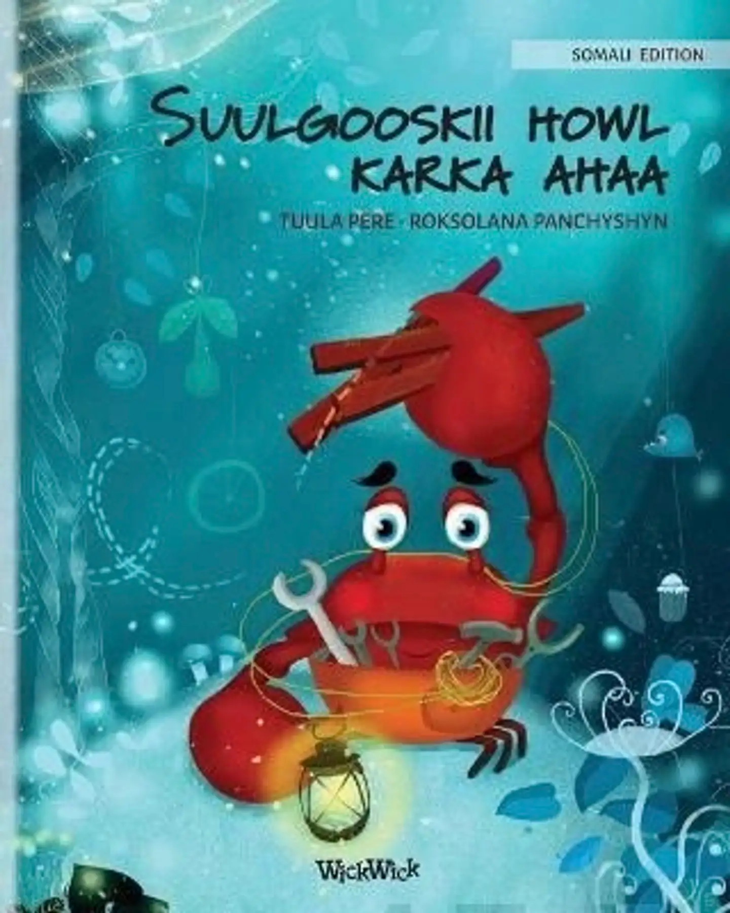 Pere, Suulgooskii howl karka ahaa - Somali Edition of The Caring Crab