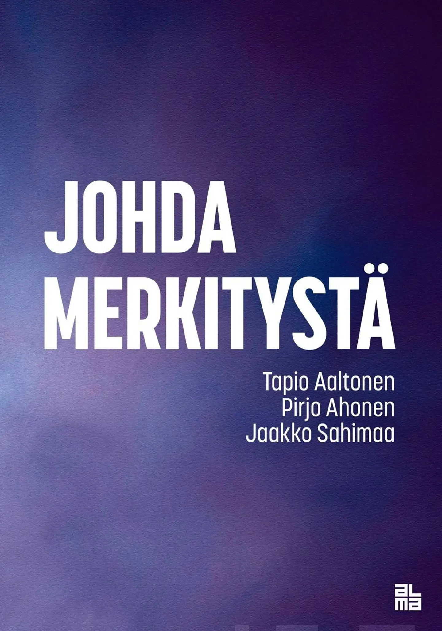 Aaltonen, Johda merkitystä