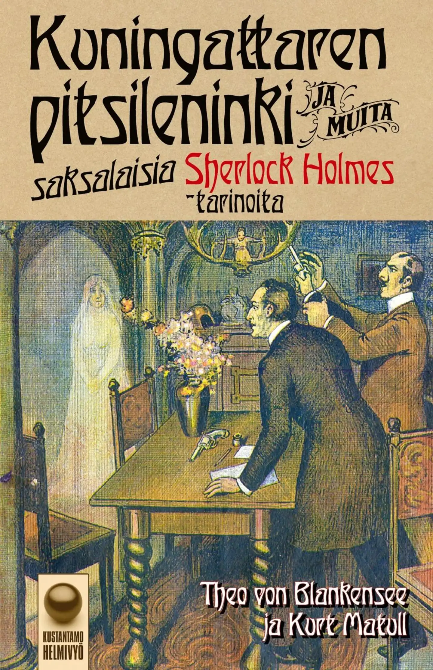 Blankensee, Kuningattaren pitsileninki - ja muita saksalaisia Sherlock Holmes -tarinoita