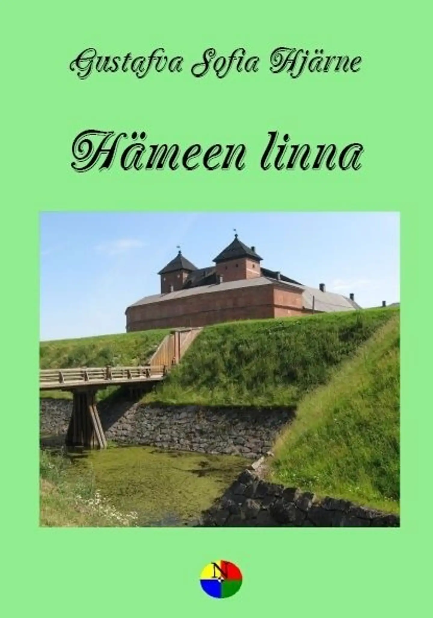 Hjärne, Hämeen linna - Tavastehus slott - Romanssi Bjälbon suvun Birger-jaarlin ajoilta - en romans från Birger Jarls af Bjelbo tidehvarf