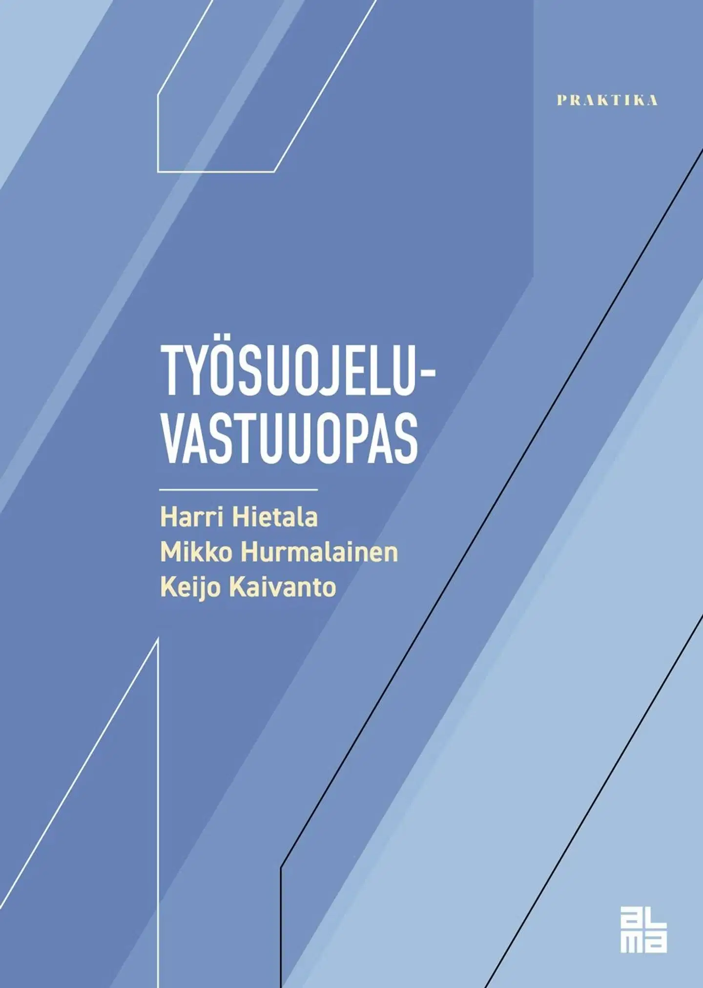Hietala, Työsuojeluvastuuopas