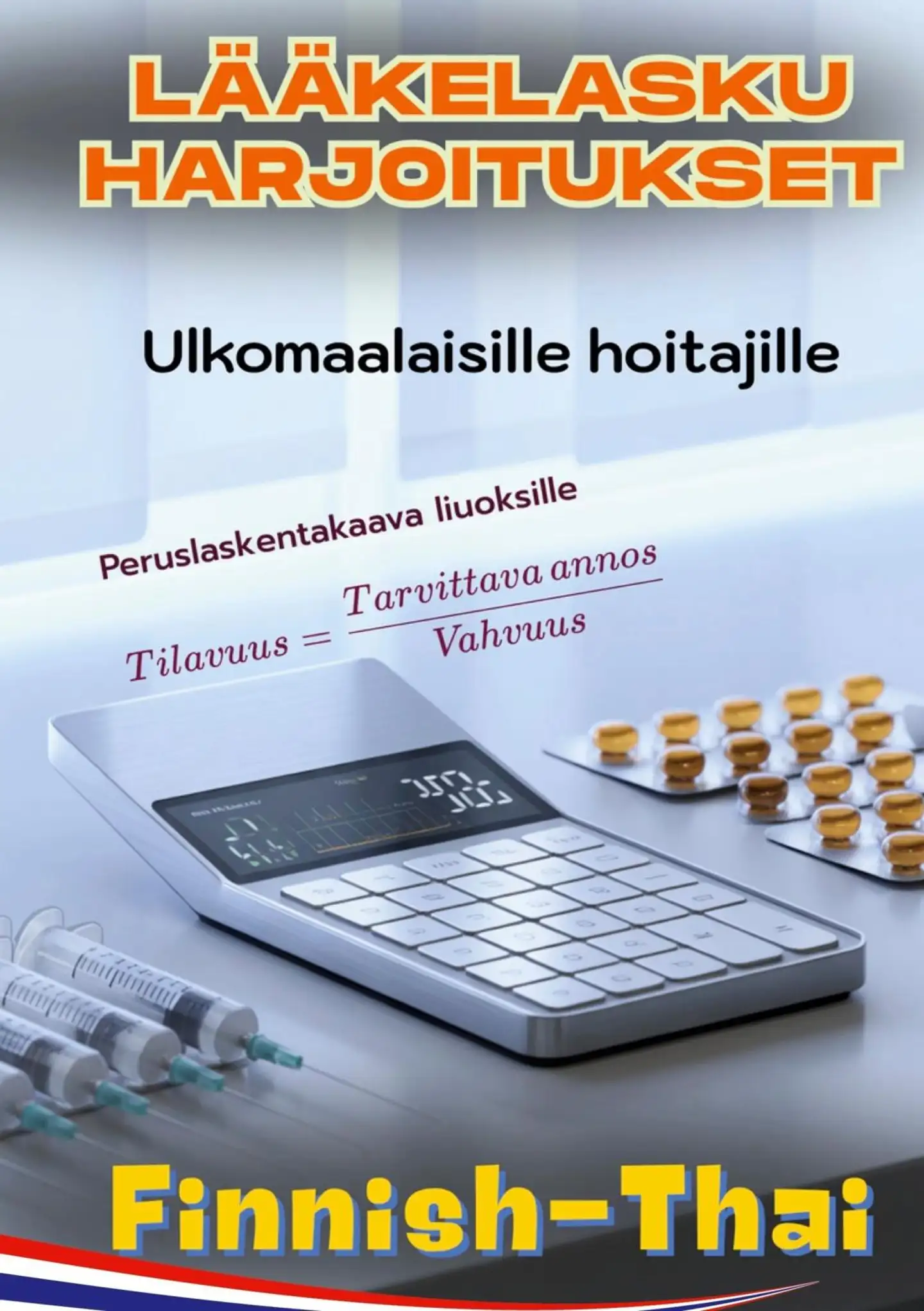 Lahtela, Lähihoitaja lääkelaskujen harjoitukset - Hoitotyö