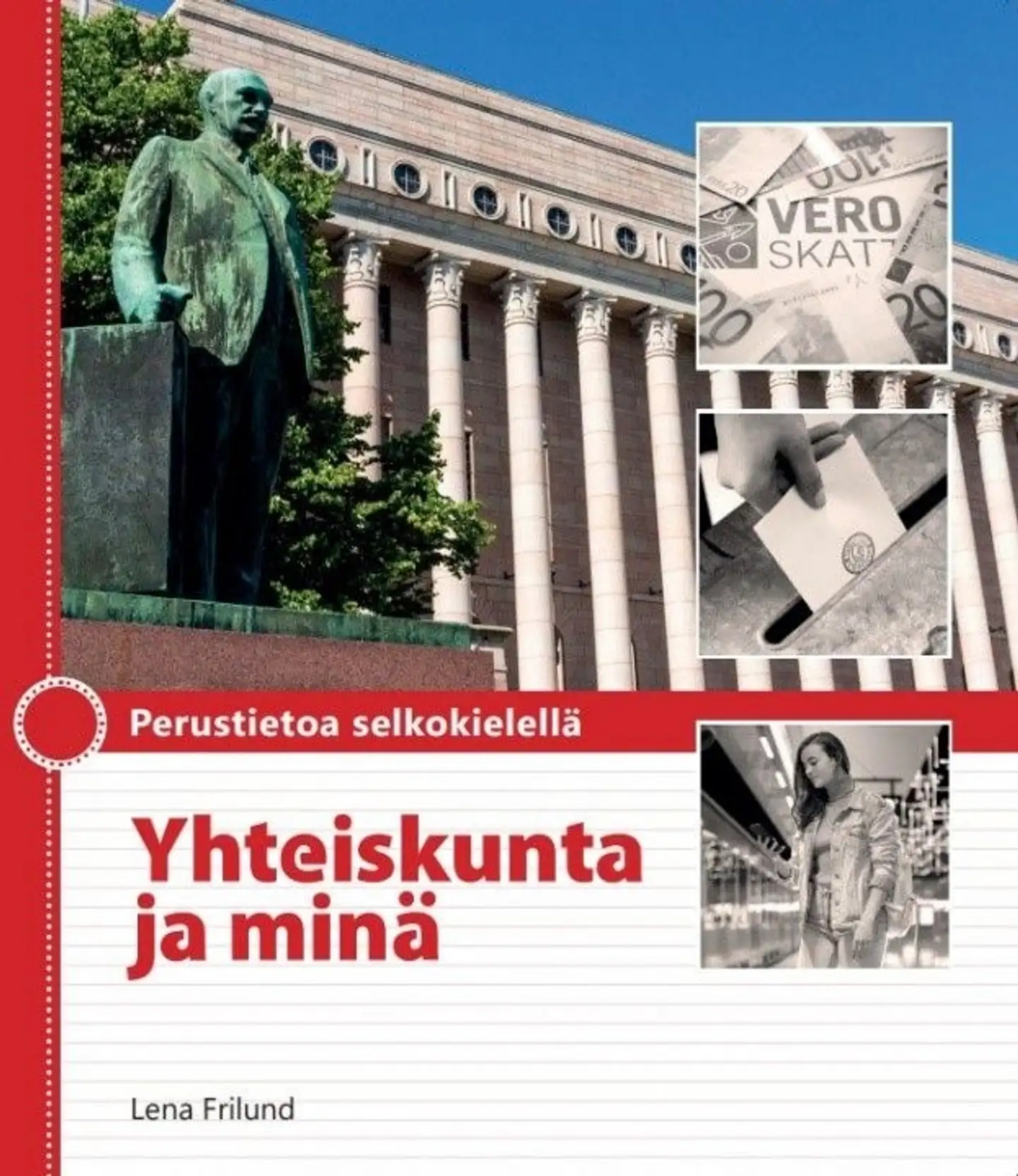 Frilund, Yhteiskunta ja minä - Perustietoa selkokielellä