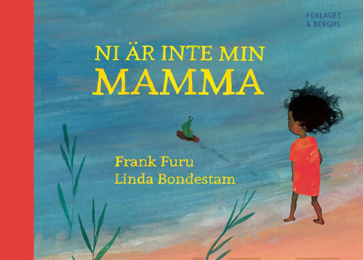 Furu, Ni är inte min mamma