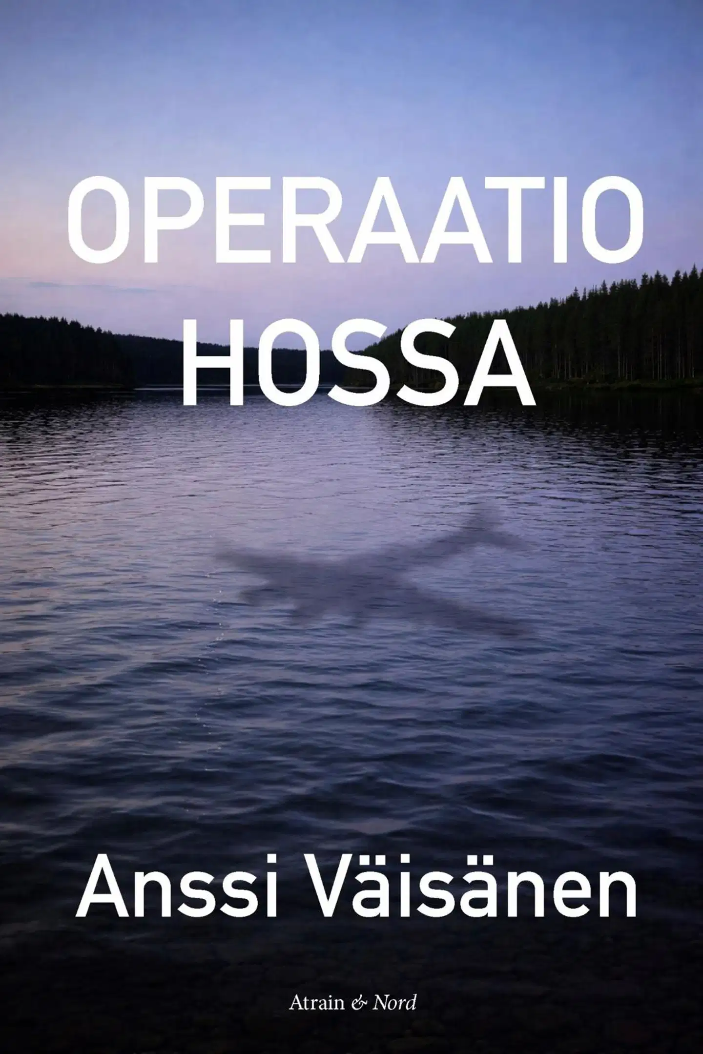 Väisänen, Operaatio Hossa