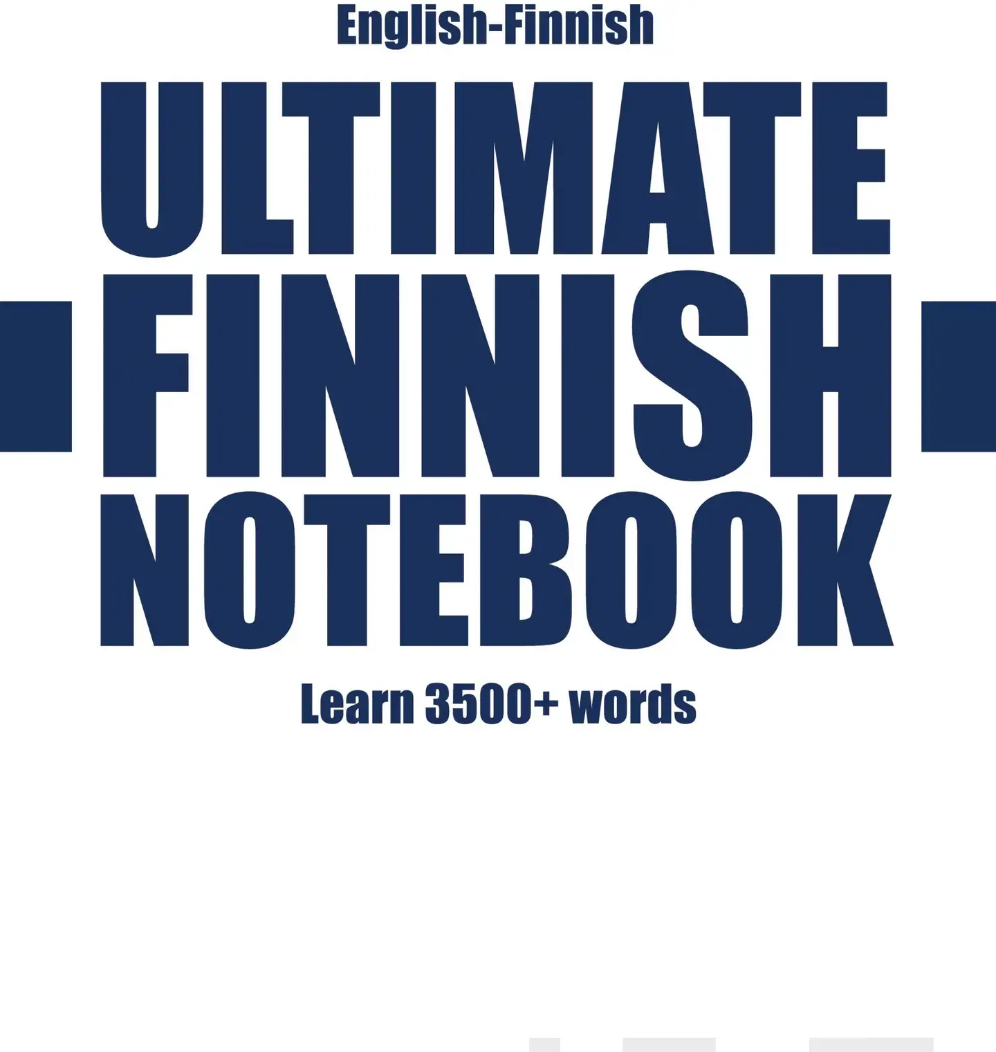 Muthugalage, Ultimate Finnish Notebook - Learn 3000+ words