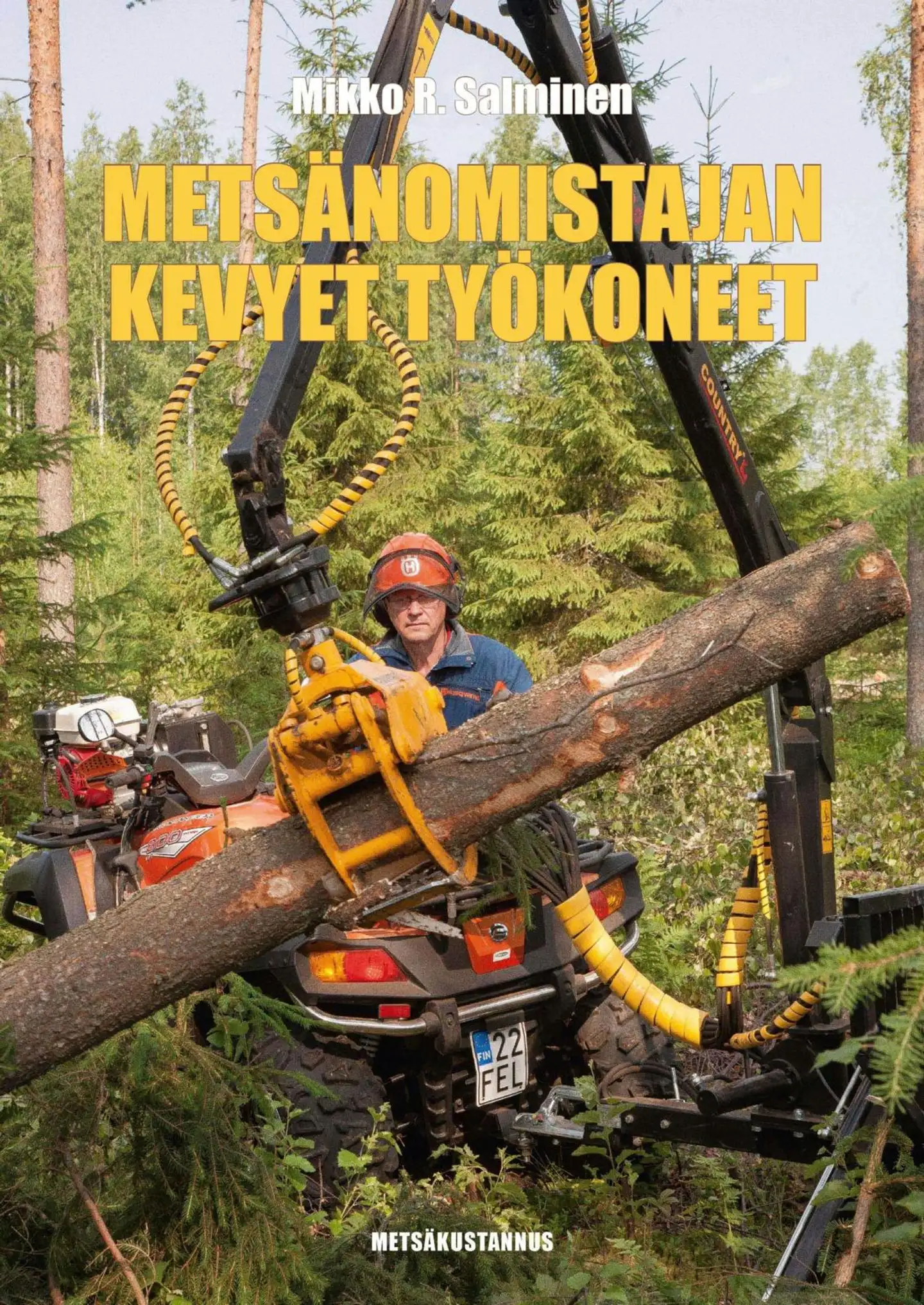 Salminen, Metsänomistajan kevyet työkoneet