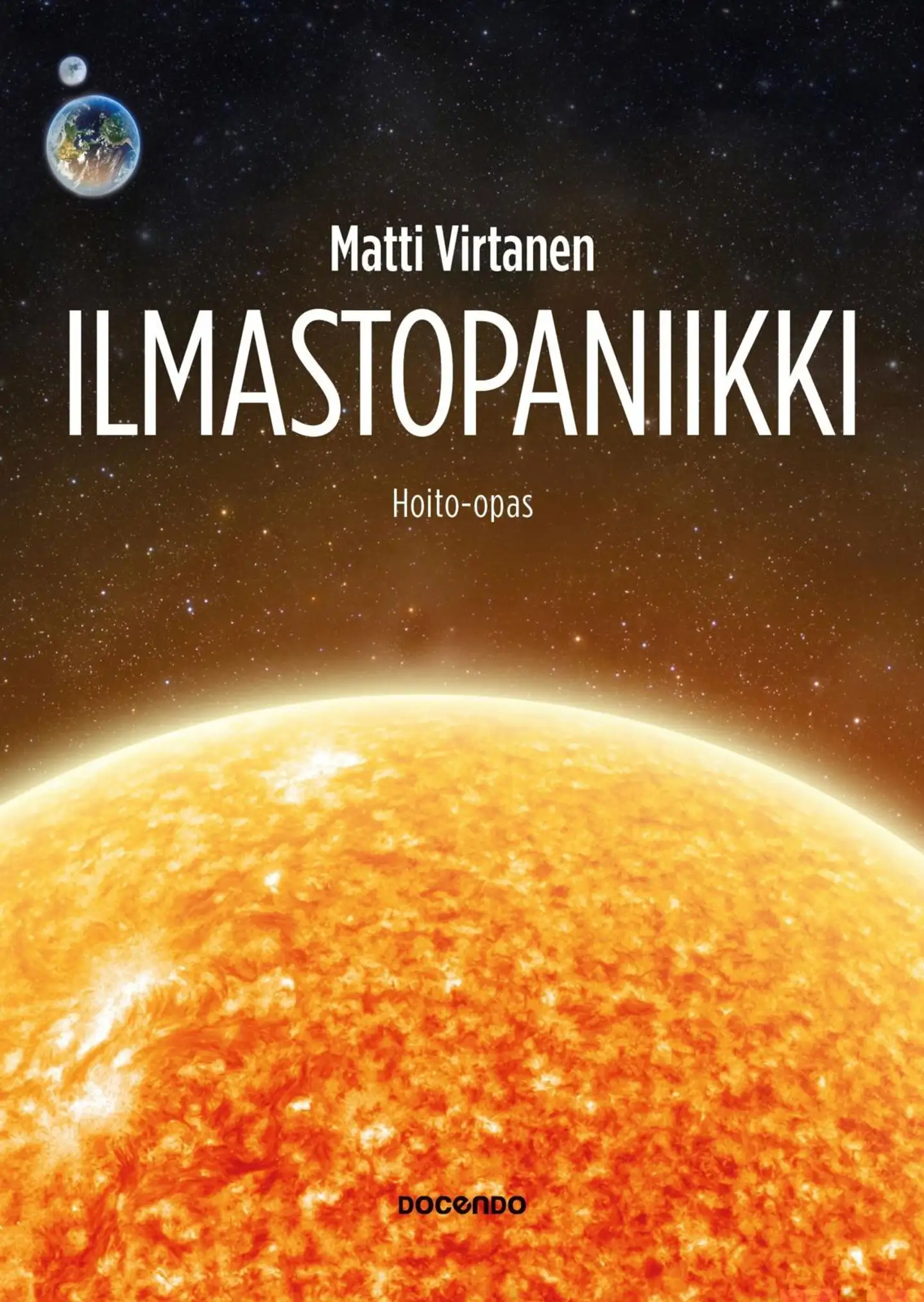 Virtanen, Ilmastopaniikki - Hoito-opas