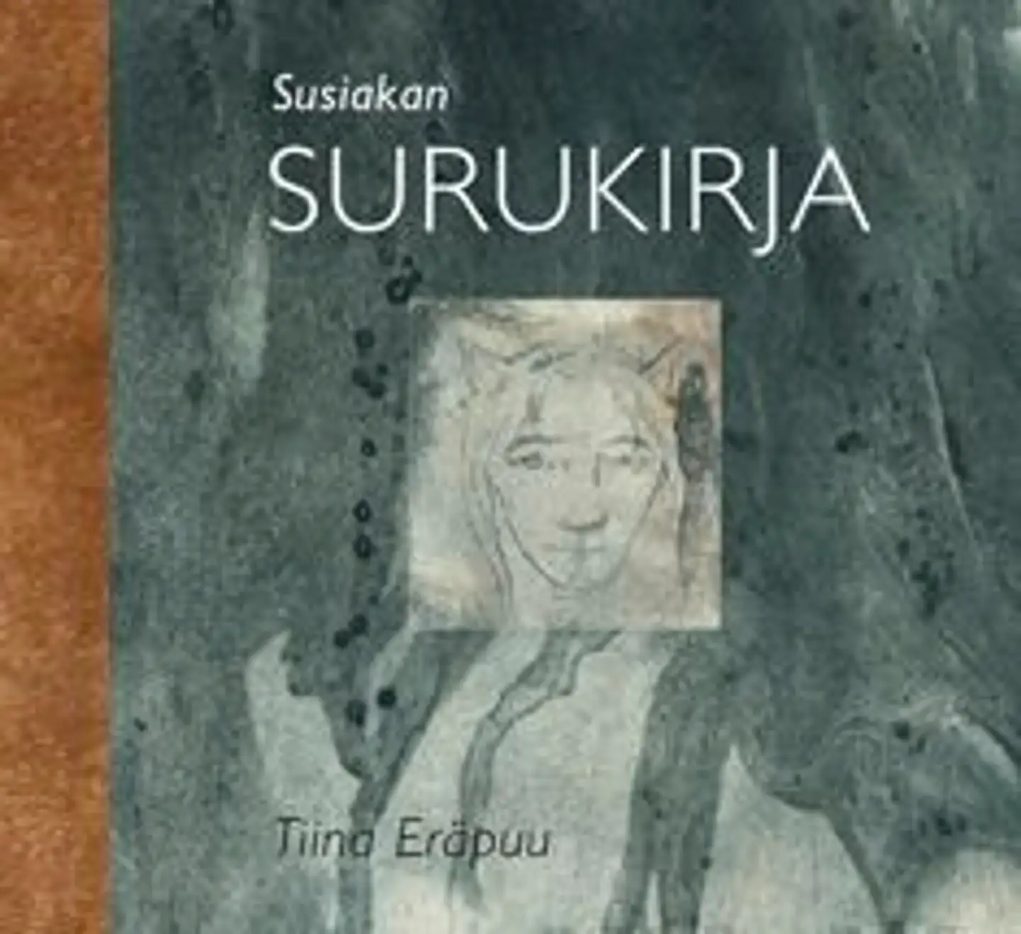 Eräpuu, Susiakan surukirja