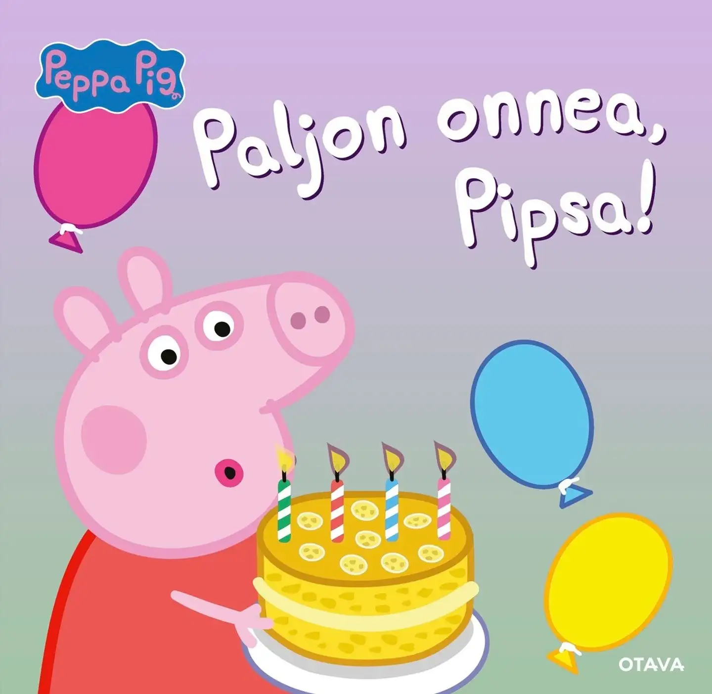 Gerlings, Pipsa Possu. Paljon onnea, Pipsa!