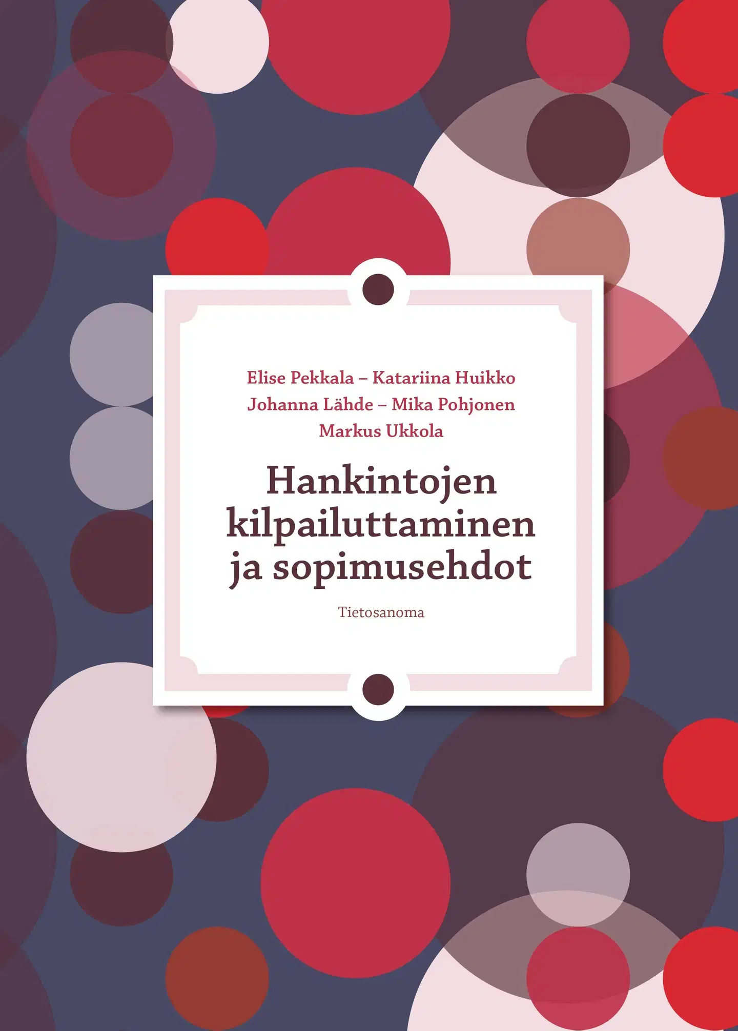 Pekkala, Hankintojen kilpailuttaminen