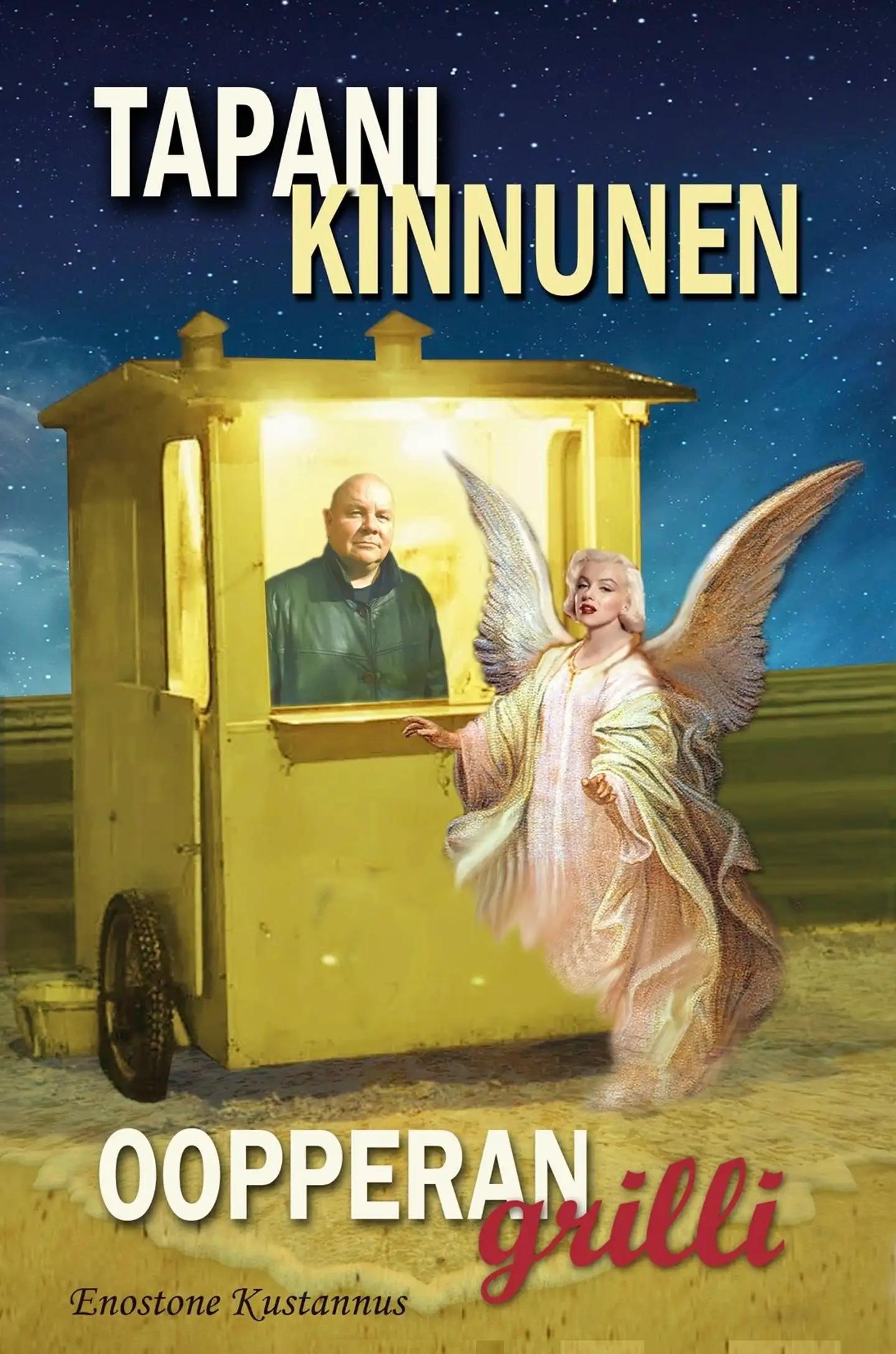 Kinnunen, Oopperan grilli - Runoja