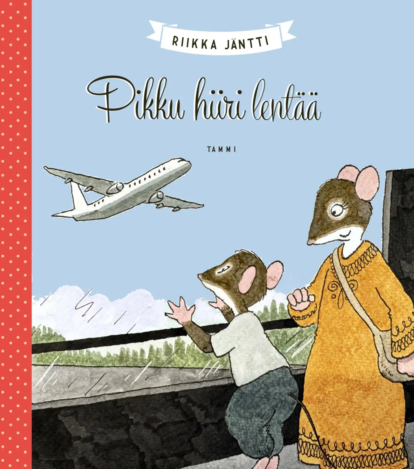 Jäntti, Pikku hiiri lentää