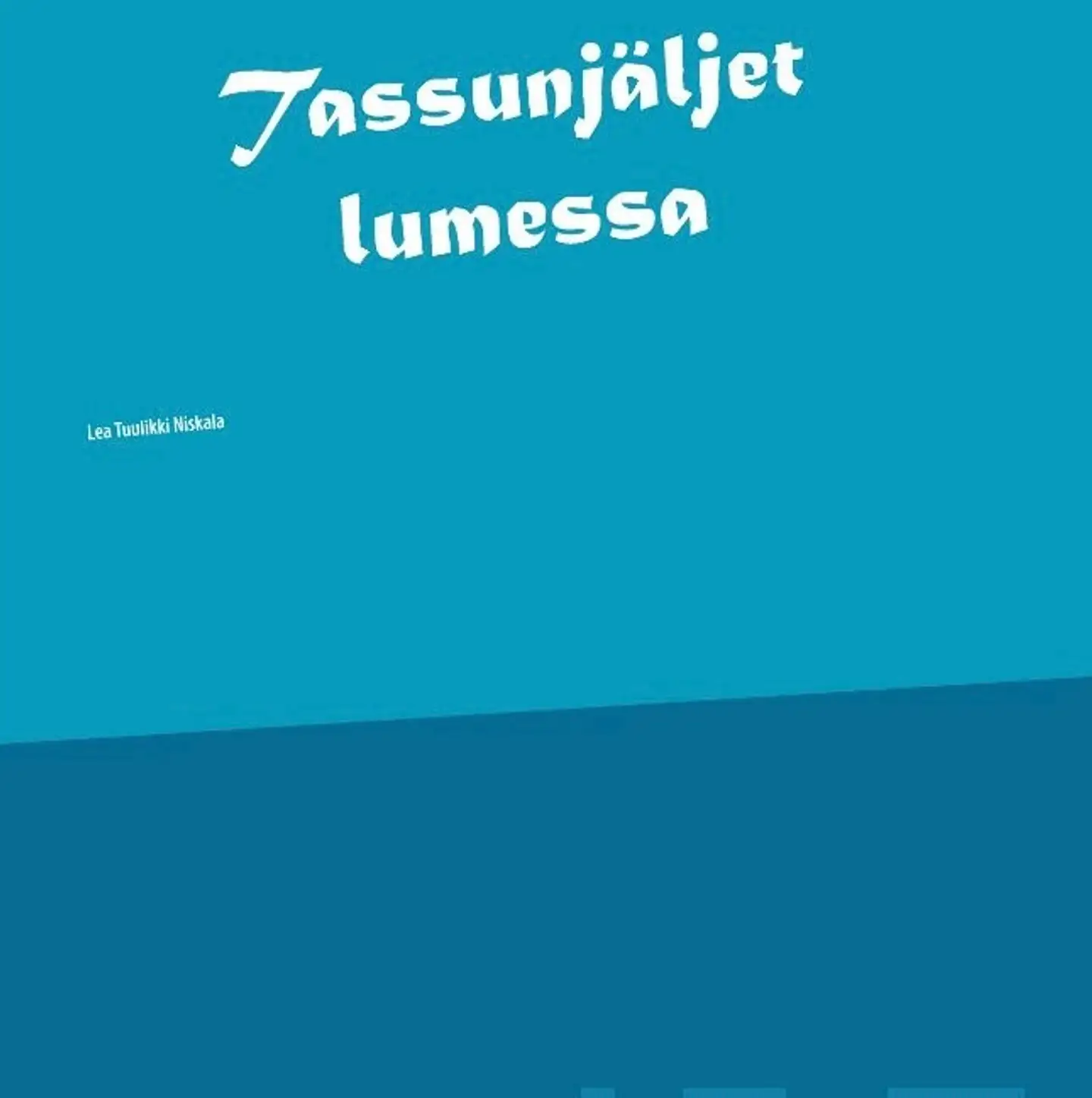 Niskala, Tassunjäljet lumessa