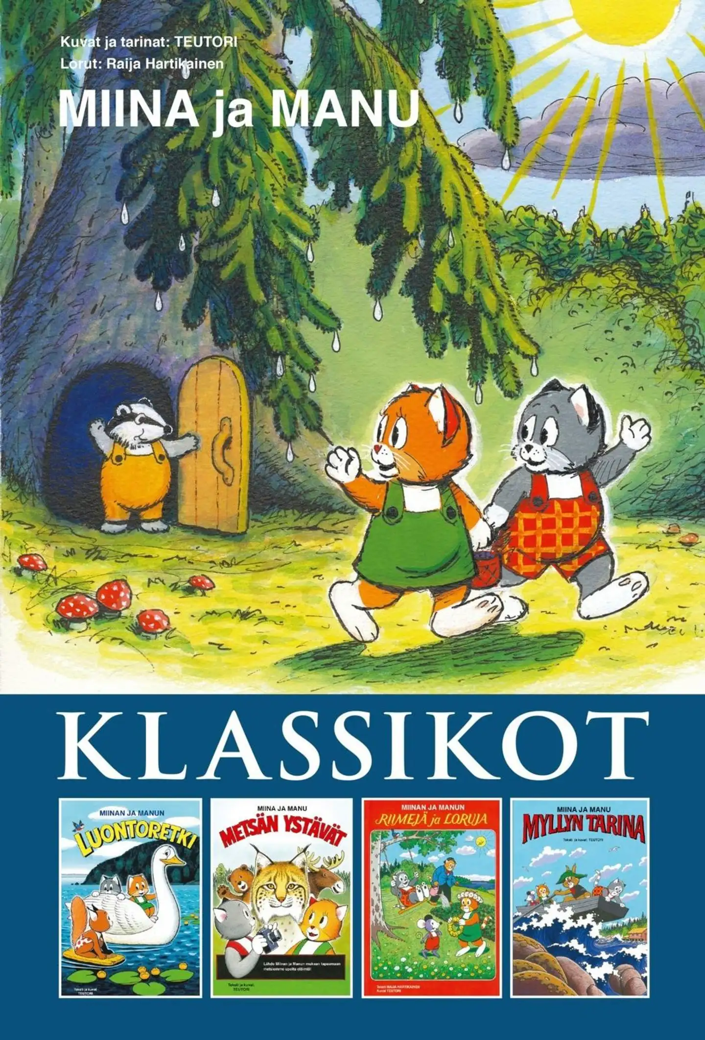 Teutori, Miina ja Manu klassikot