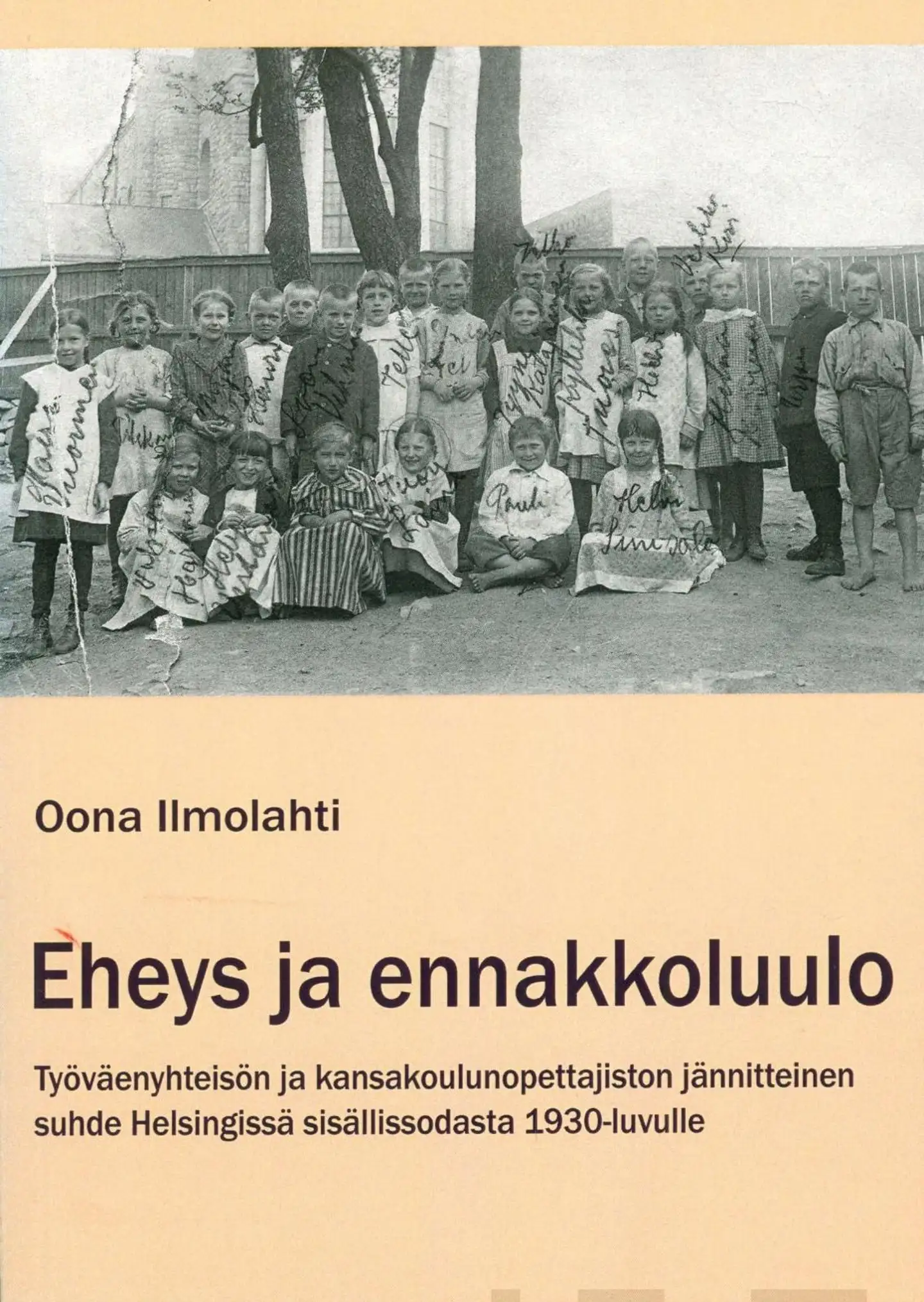 Ilmolahti, Eheys ja ennakkoluulo - Työväenyhteisön ja kansakouluopettajiston jännitteinen suhde Helsingissä sisällissodasta 1930-luvulle
