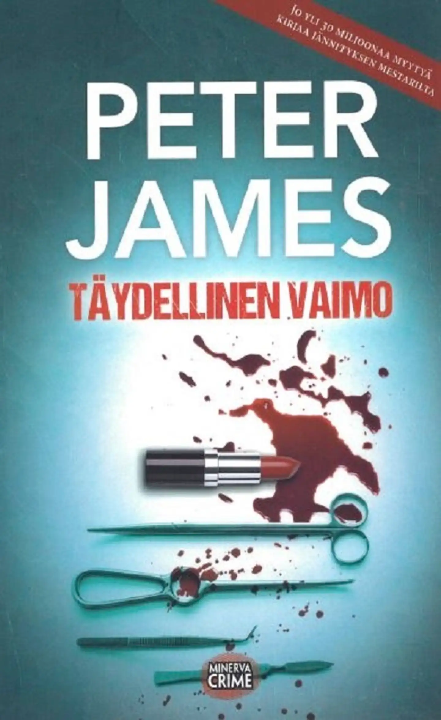 James, Täydellinen vaimo