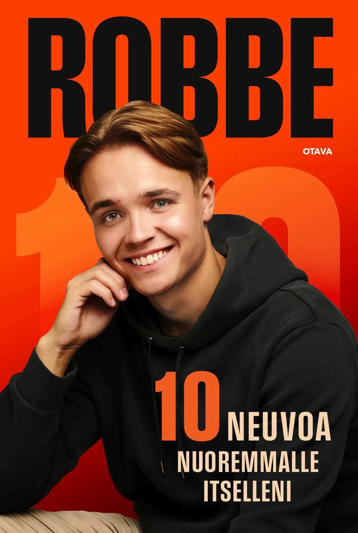 Löfman, Robbe – 10 neuvoa nuoremmalle itselleni