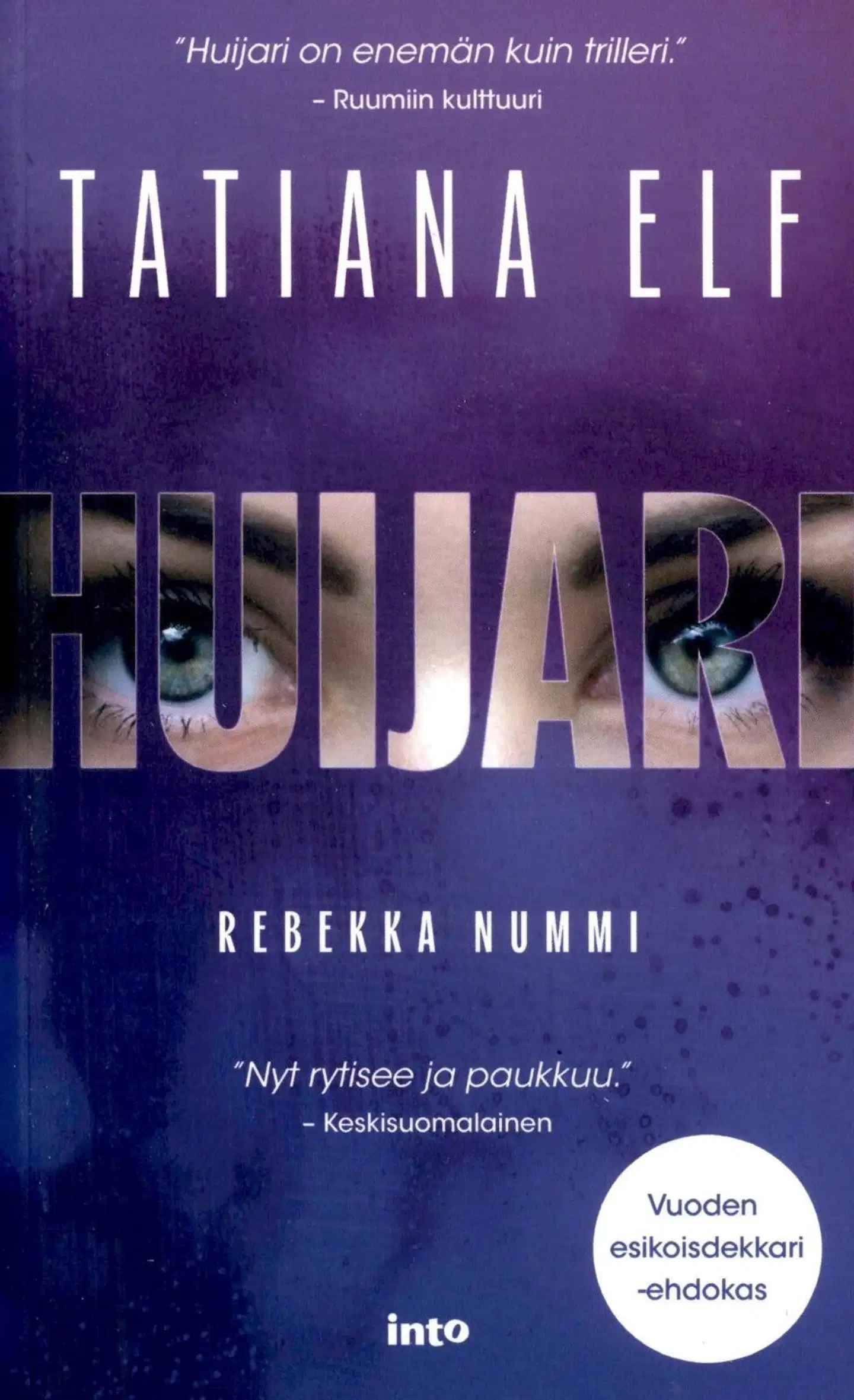 Elf, Tatiana: Huijari