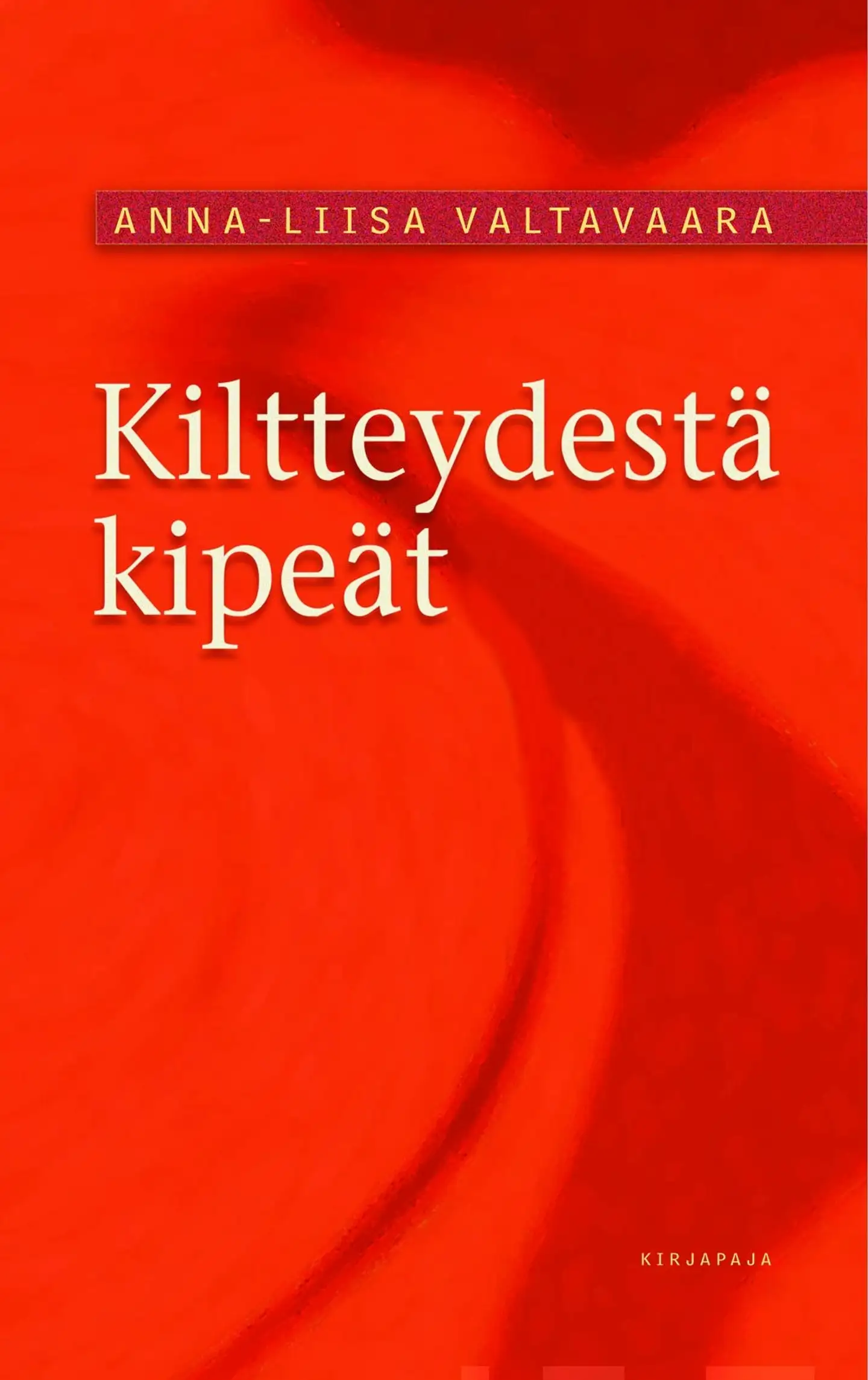 Valtavaara, Kiltteydestä kipeät