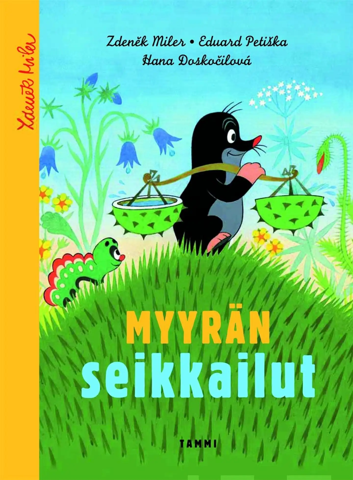 Zdenek, Myyrän seikkailut (yhteisnide)