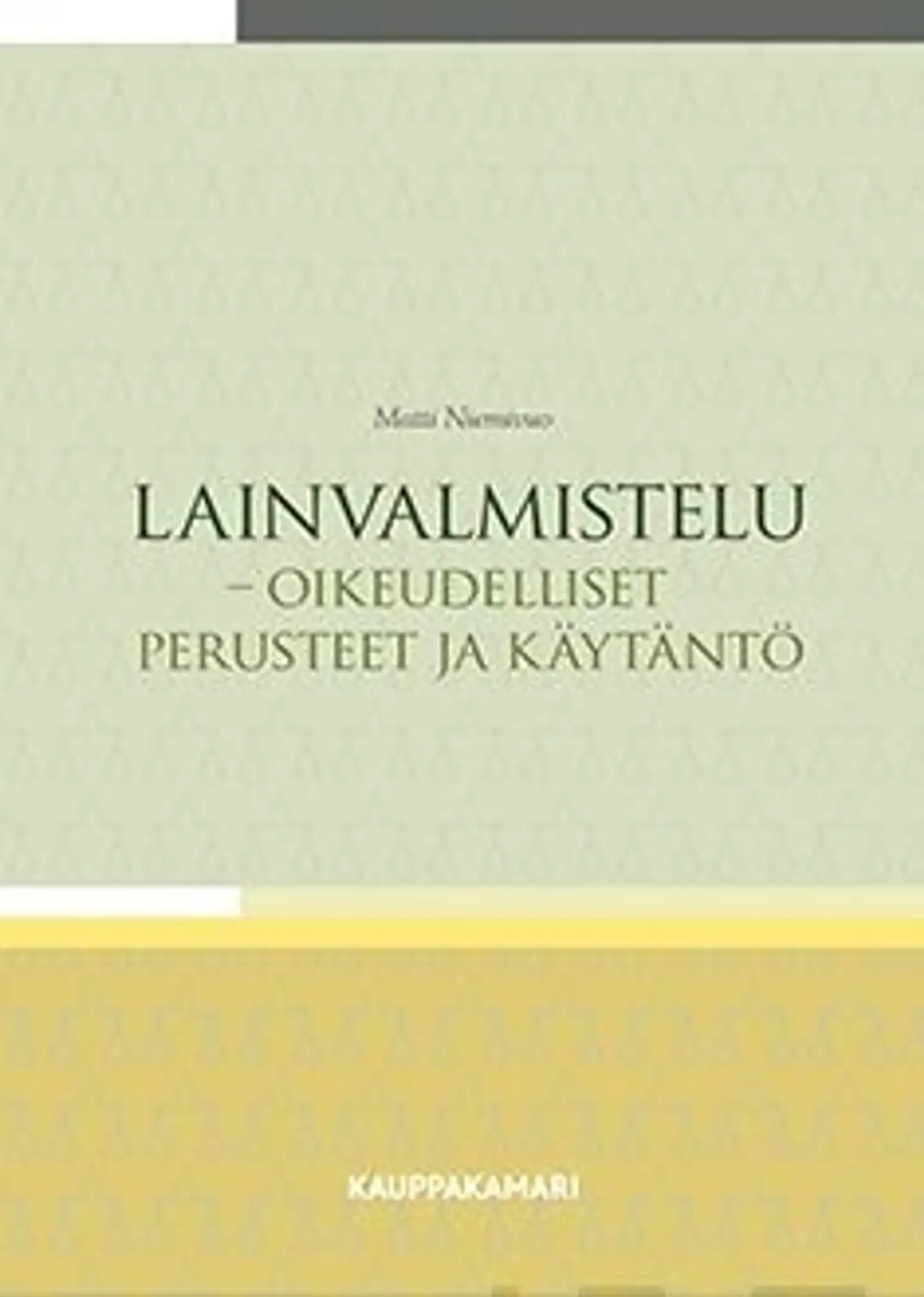 Niemivuo, Lainvalmistelu - Oikeudelliset perusteet ja käytäntö