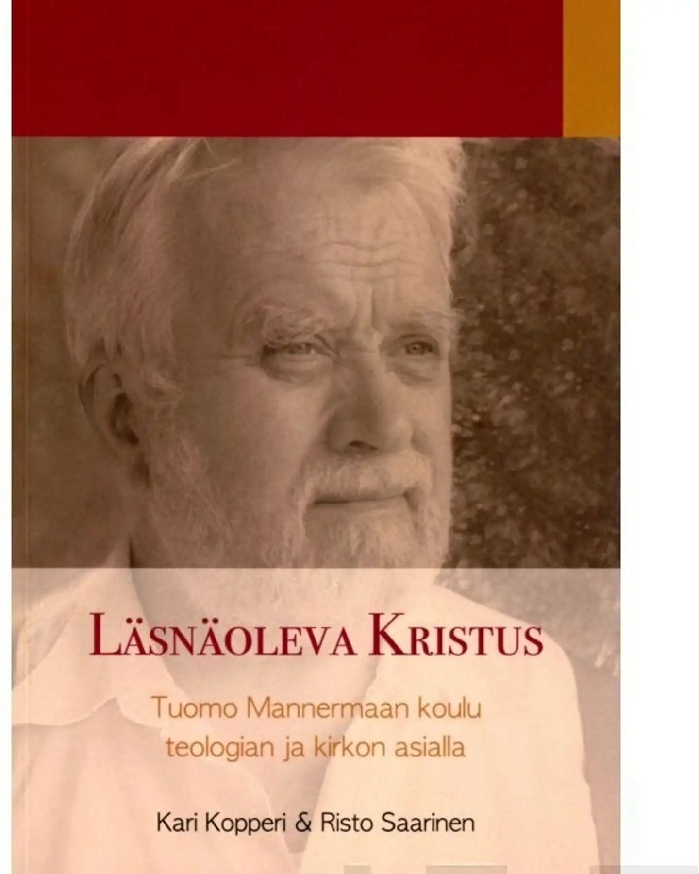 Kopperi, Läsnäoleva Kristus - Tuomo Mannermaan koulu teologian ja kirkon asialla