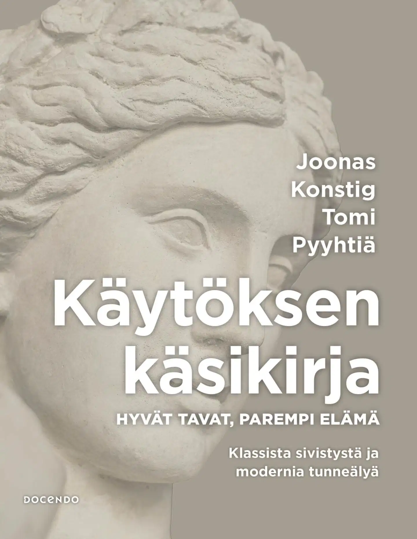 Konstig, Käytöksen käsikirja - Hyvät tavat, parempi elämä
