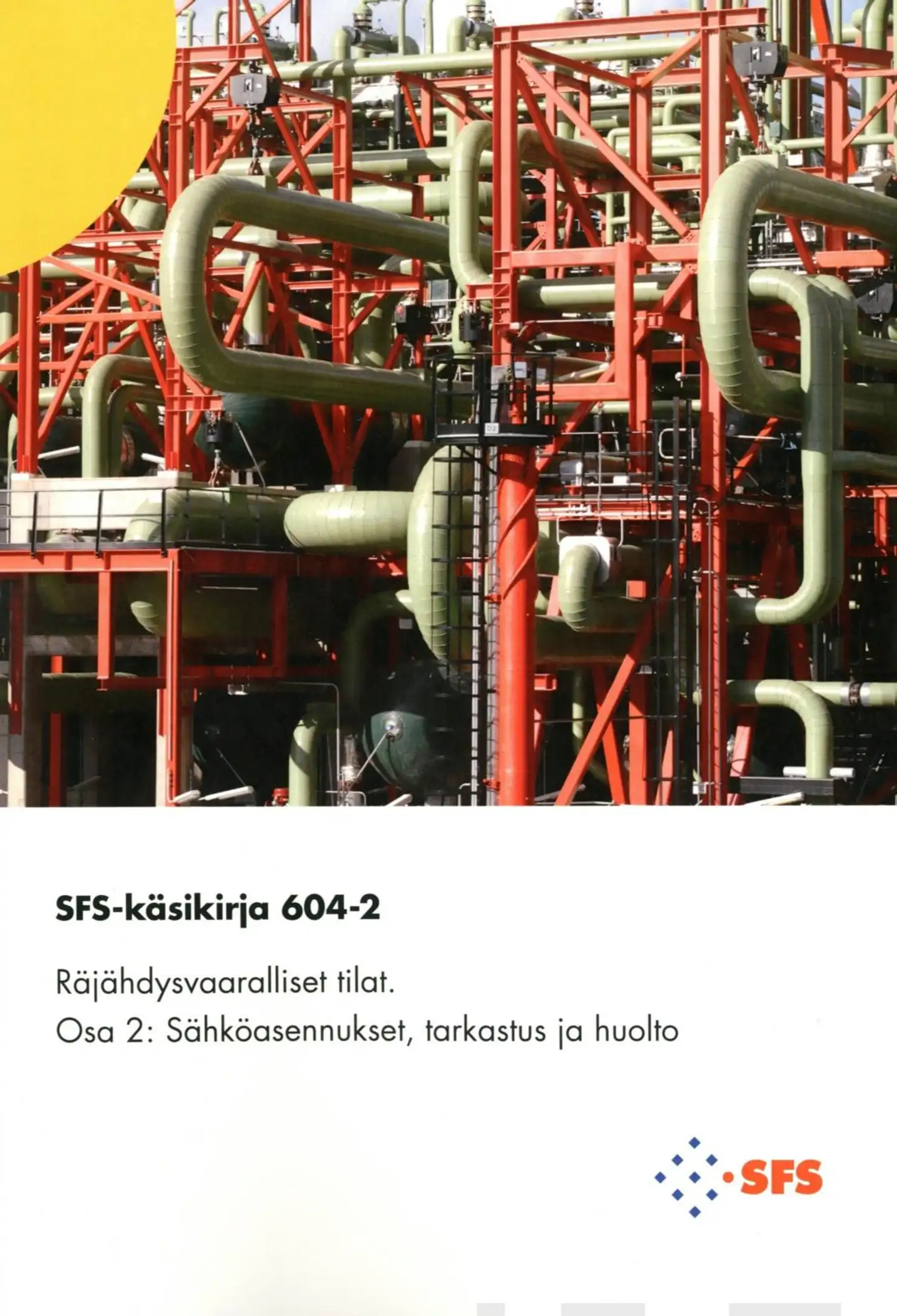 Räjähdysvaaralliset tilat - Osa 2 : Sähköasennukset, tarkastus ja huolto