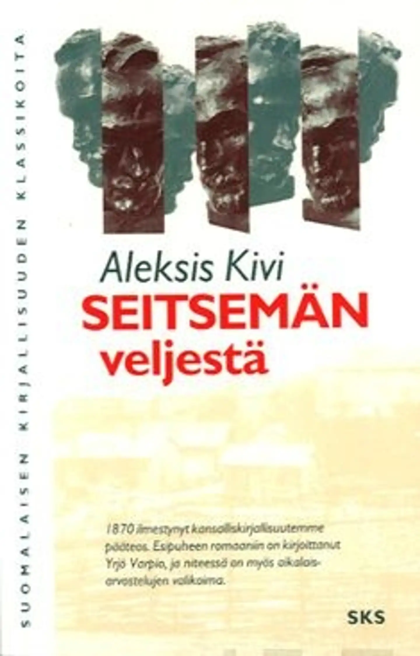 Kivi, Seitsemän veljestä