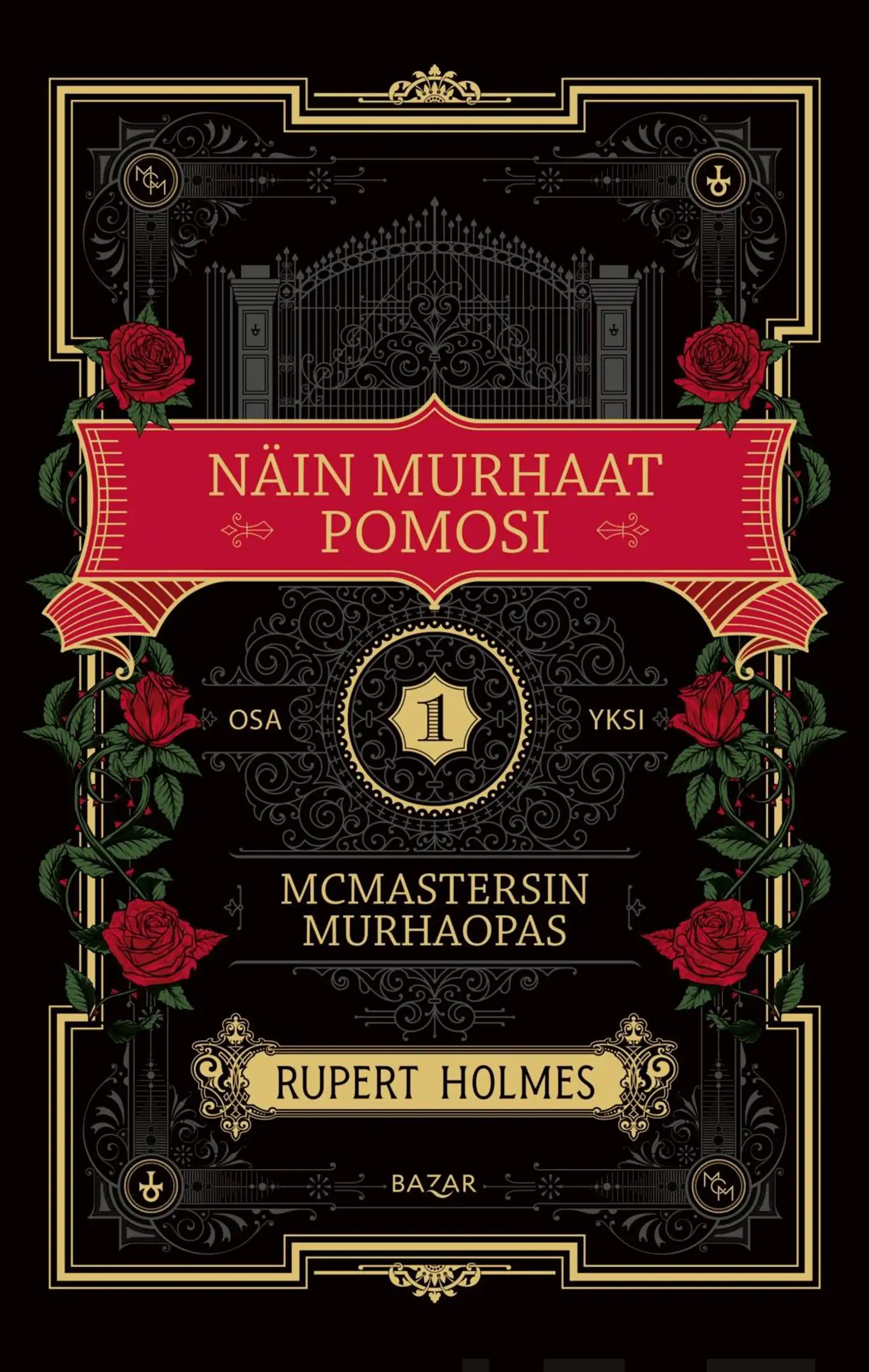 Holmes, Näin murhaat pomosi - McMastersin murhaopas