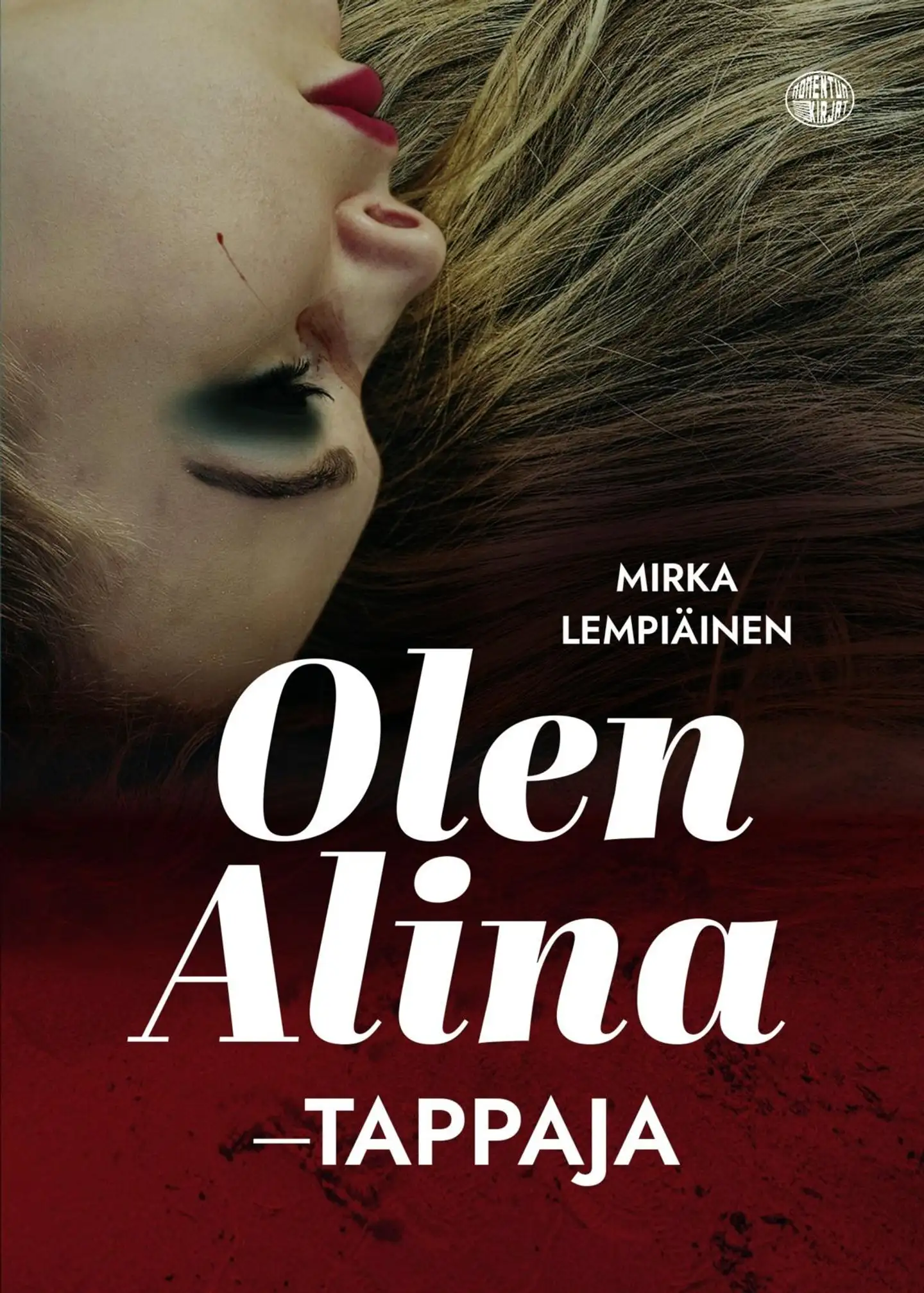 Lempiäinen, Olen Alina - tappaja