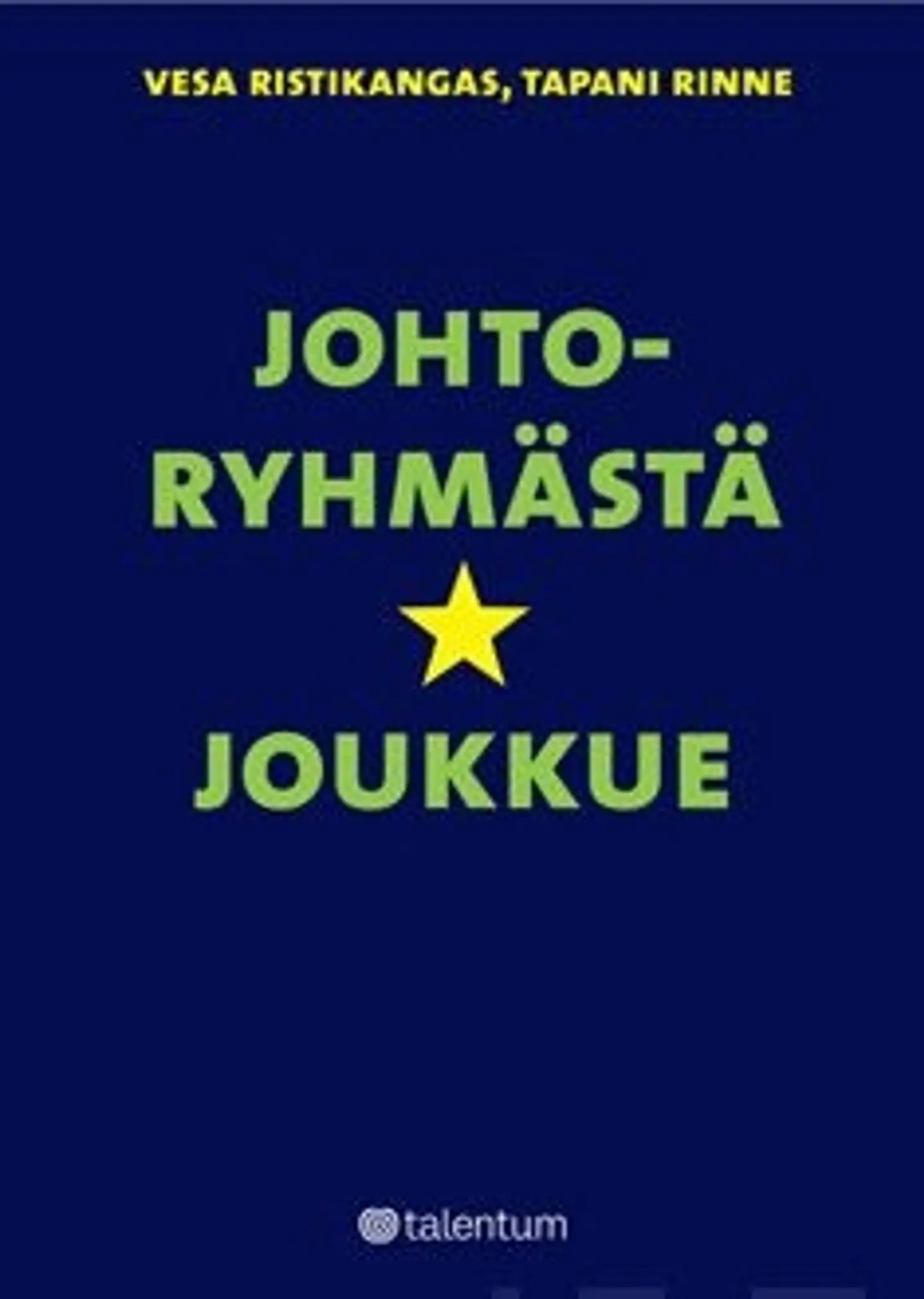 Ristikangas, Johtoryhmästä tähtijoukkue
