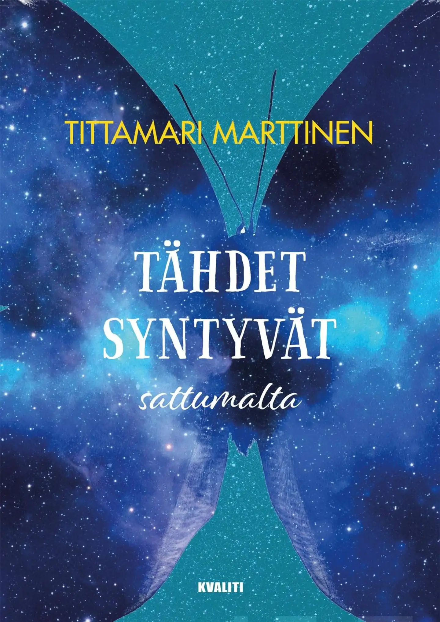 Marttinen, Tähdet syntyvät sattumalta