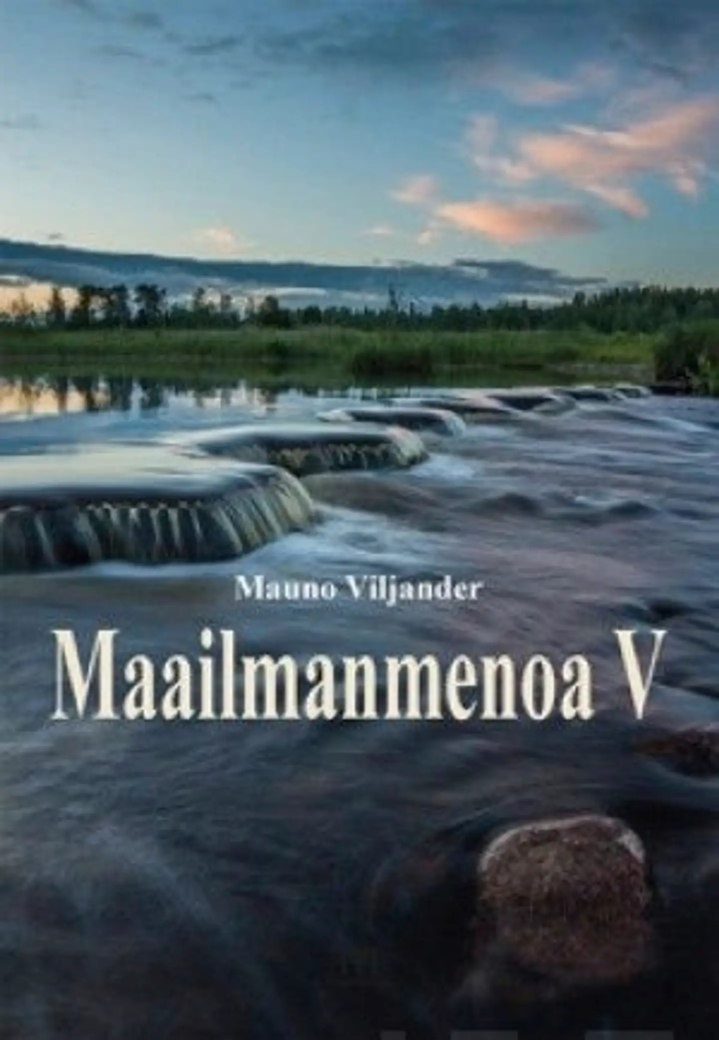 Viljander, Maailmanmenoa V