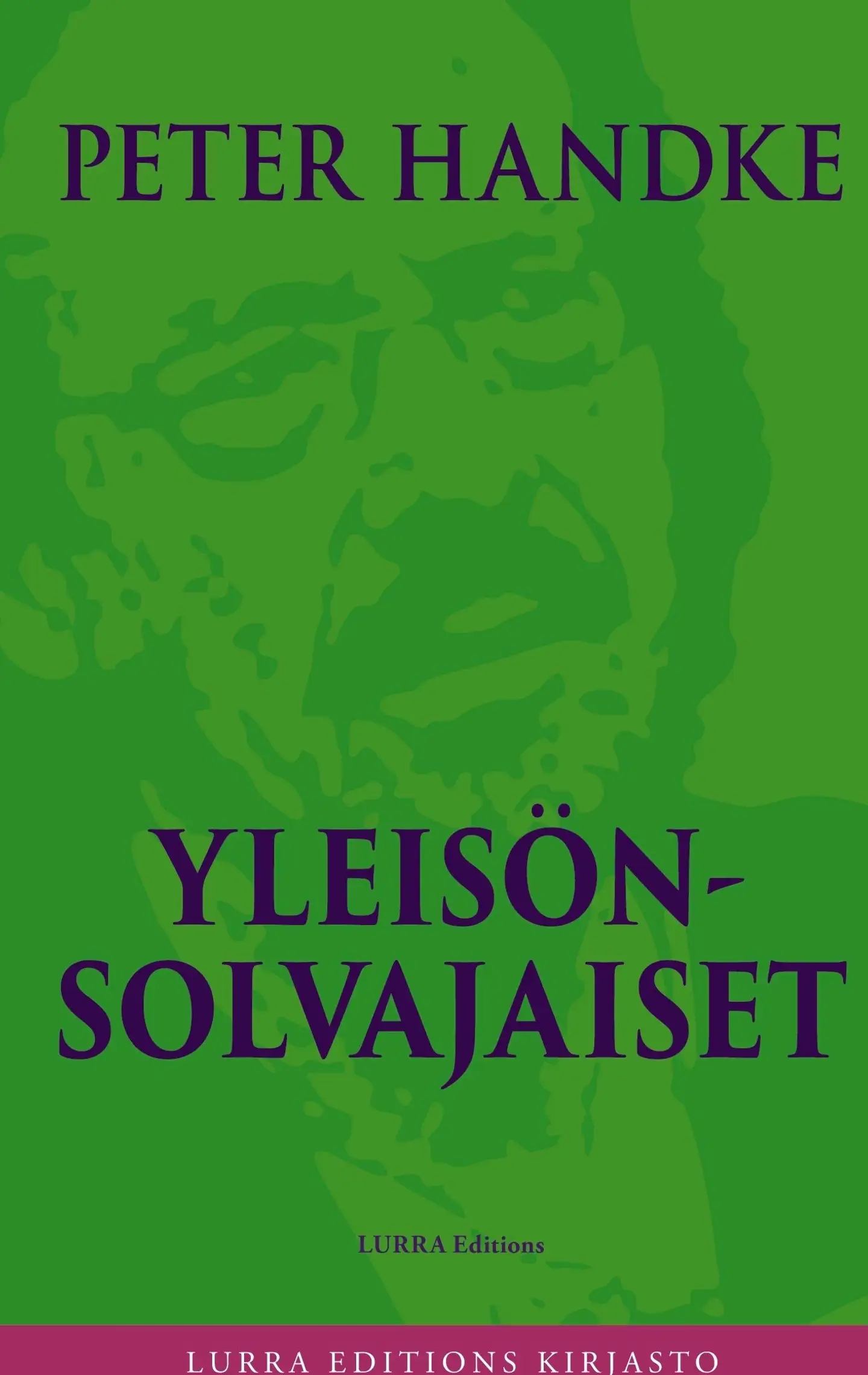 Handke, Yleisönsolvajaiset
