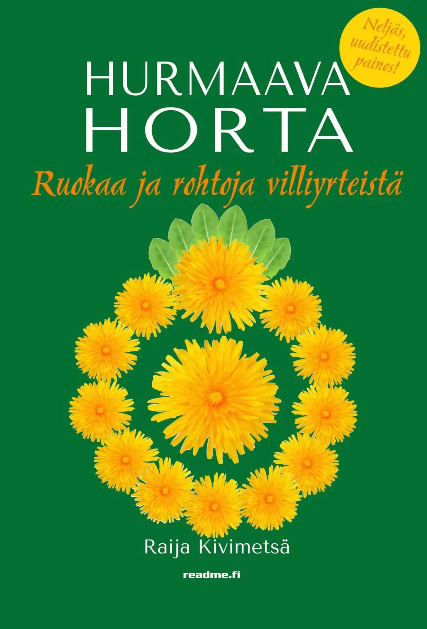 Kivimetsä, Hurmaava horta