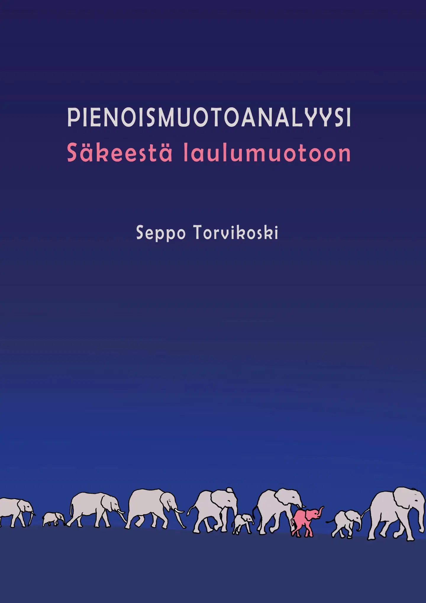 Torvikoski, Pienoismuotoanalyysi - Säkeestä laulumuotoon