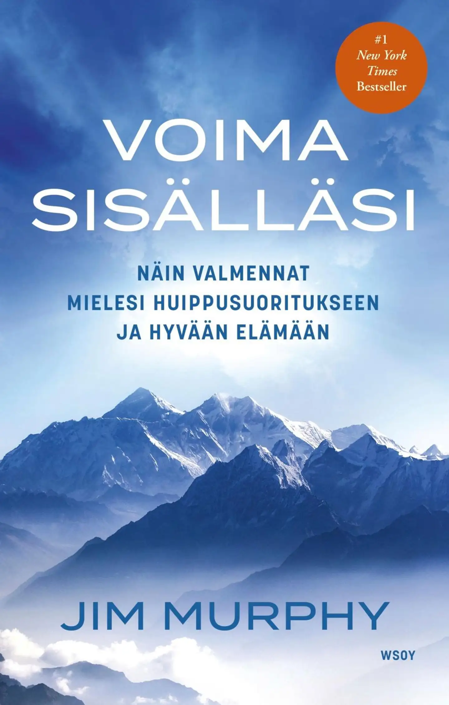Murphy, Voima sisälläsi - Näin valmennat mielesi huippusuoritukseen ja hyvään elämään