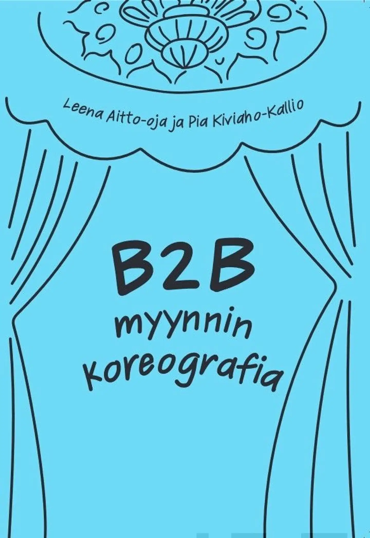 Aitto-oja, B2B myynnin koreografia