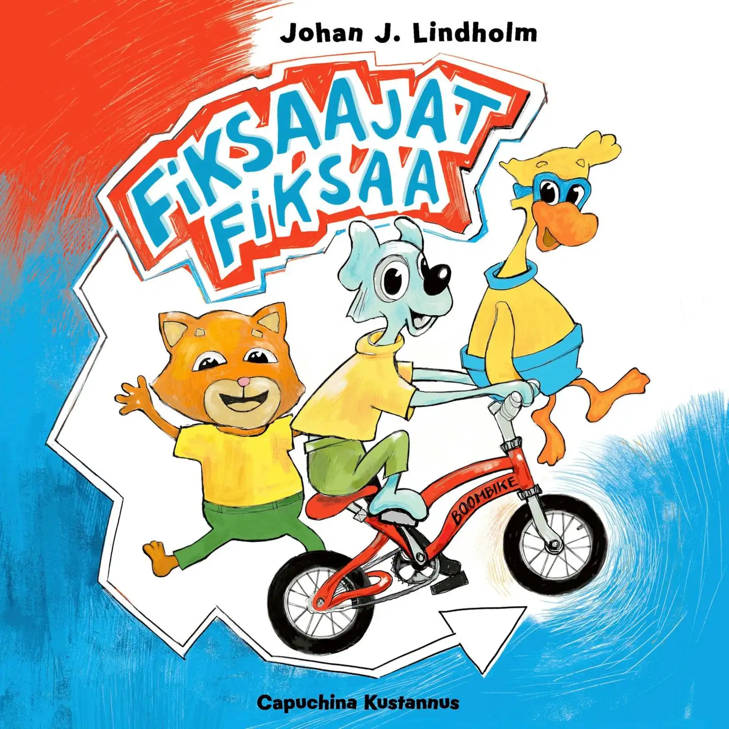 Lindholm, Fiksaajat fiksaa