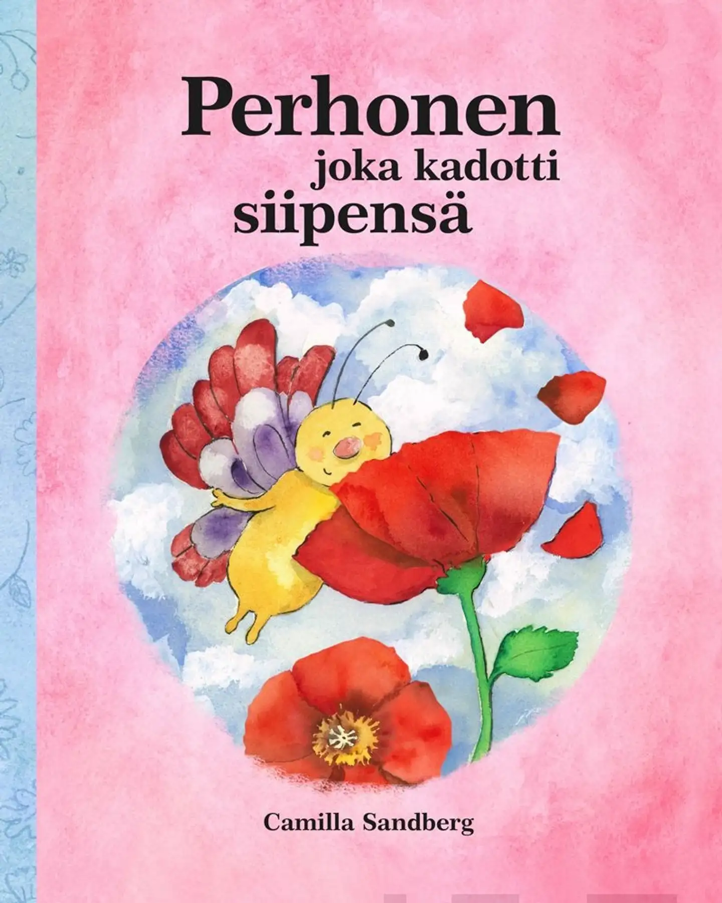 Sandberg, Perhonen joka kadotti siipensä