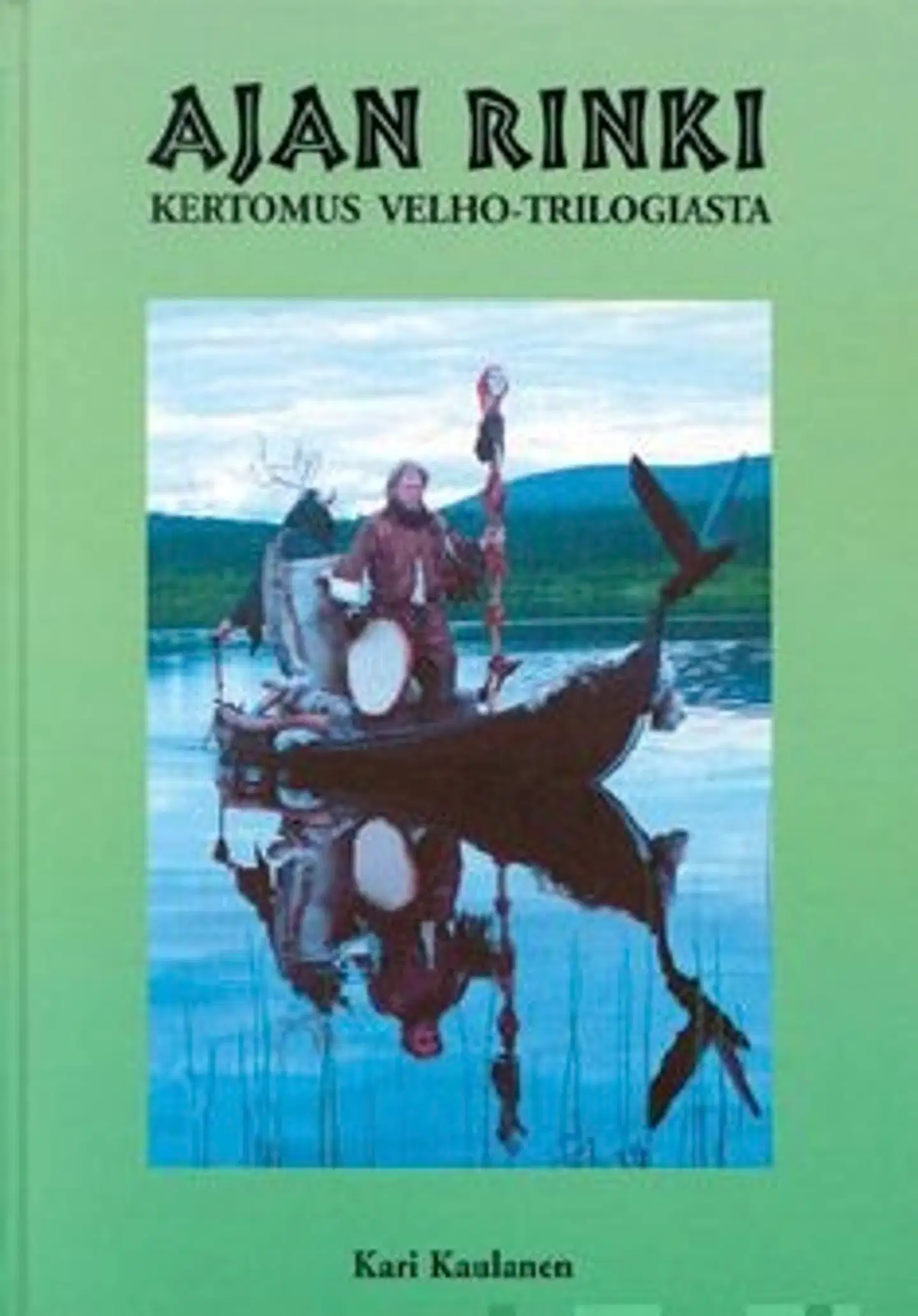 Kaulanen, Ajan rinki - kertomus Velho-trilogiasta