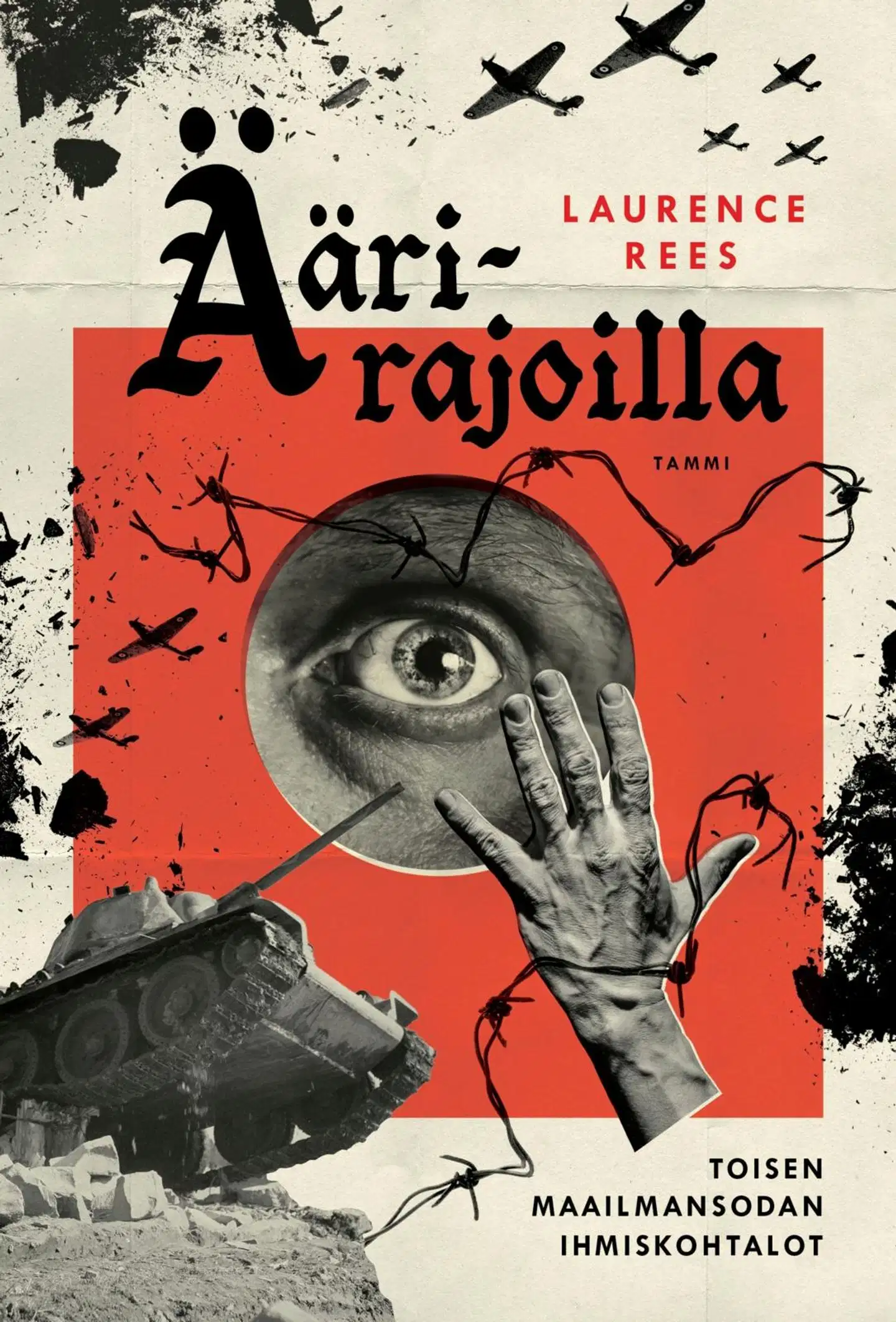 Rees, Äärirajoilla - Toisen maailmansodan ihmiskohtalot