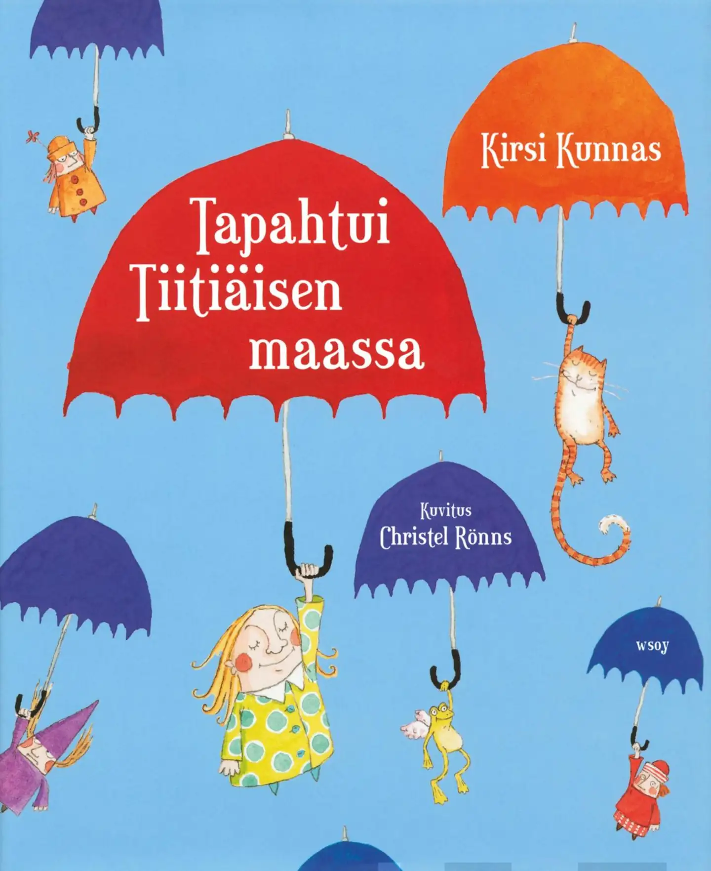 Kunnas, Tapahtui Tiitiäisen maassa