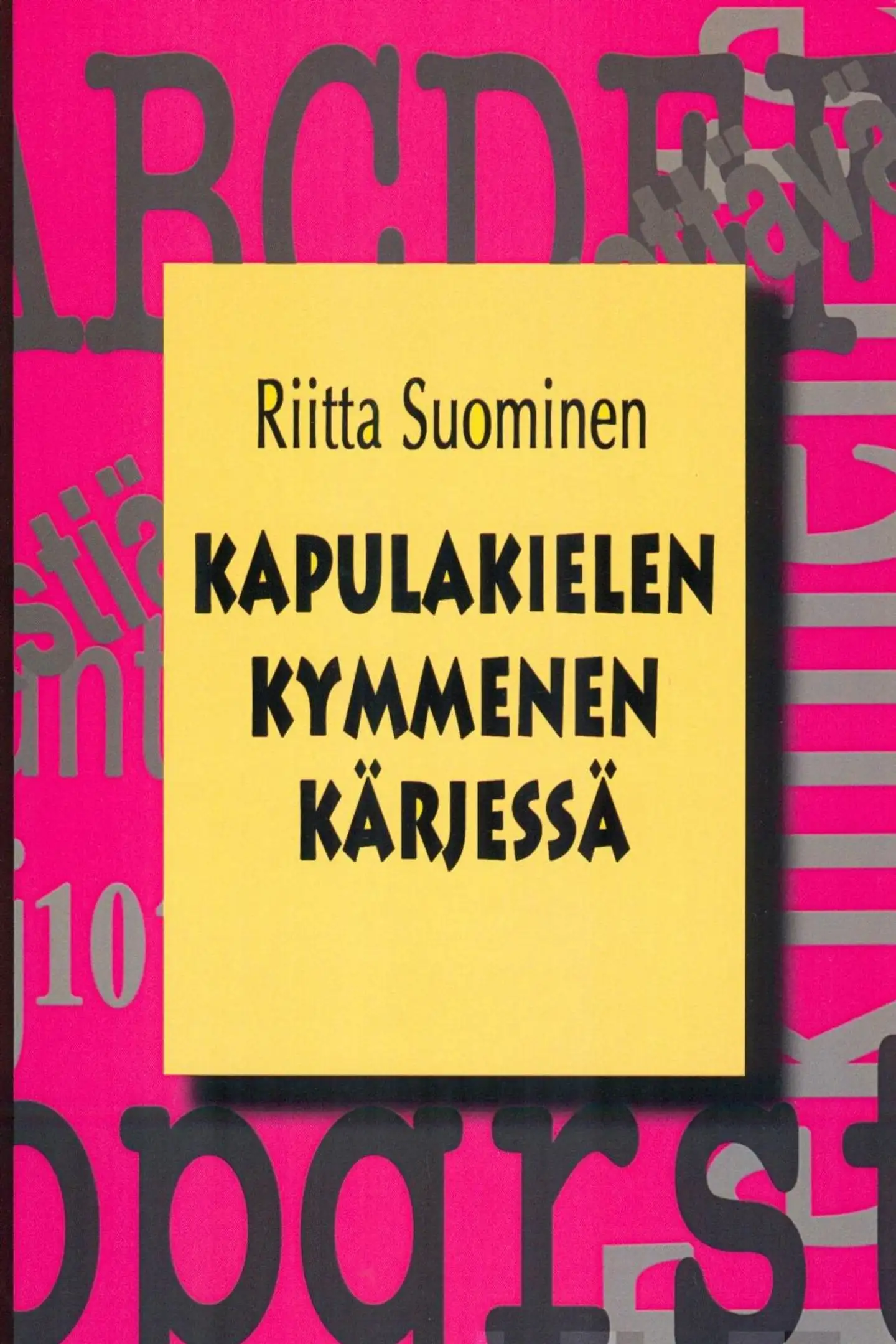 Suominen, Kapulakielen kymmenen kärjessä