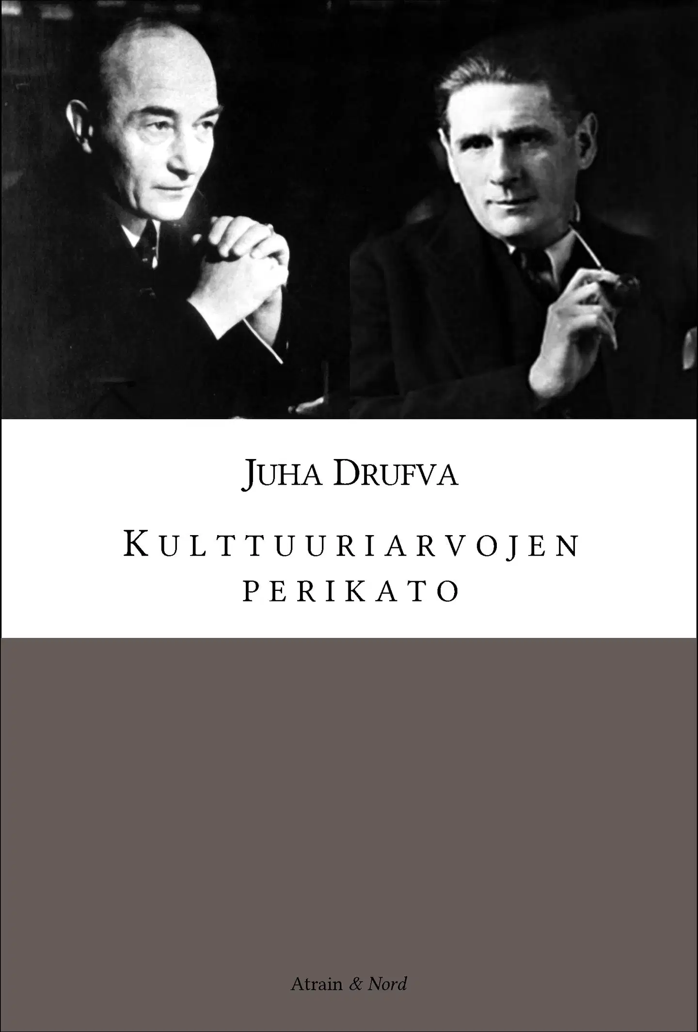 Drufva, Kulttuuriarvojen perikato